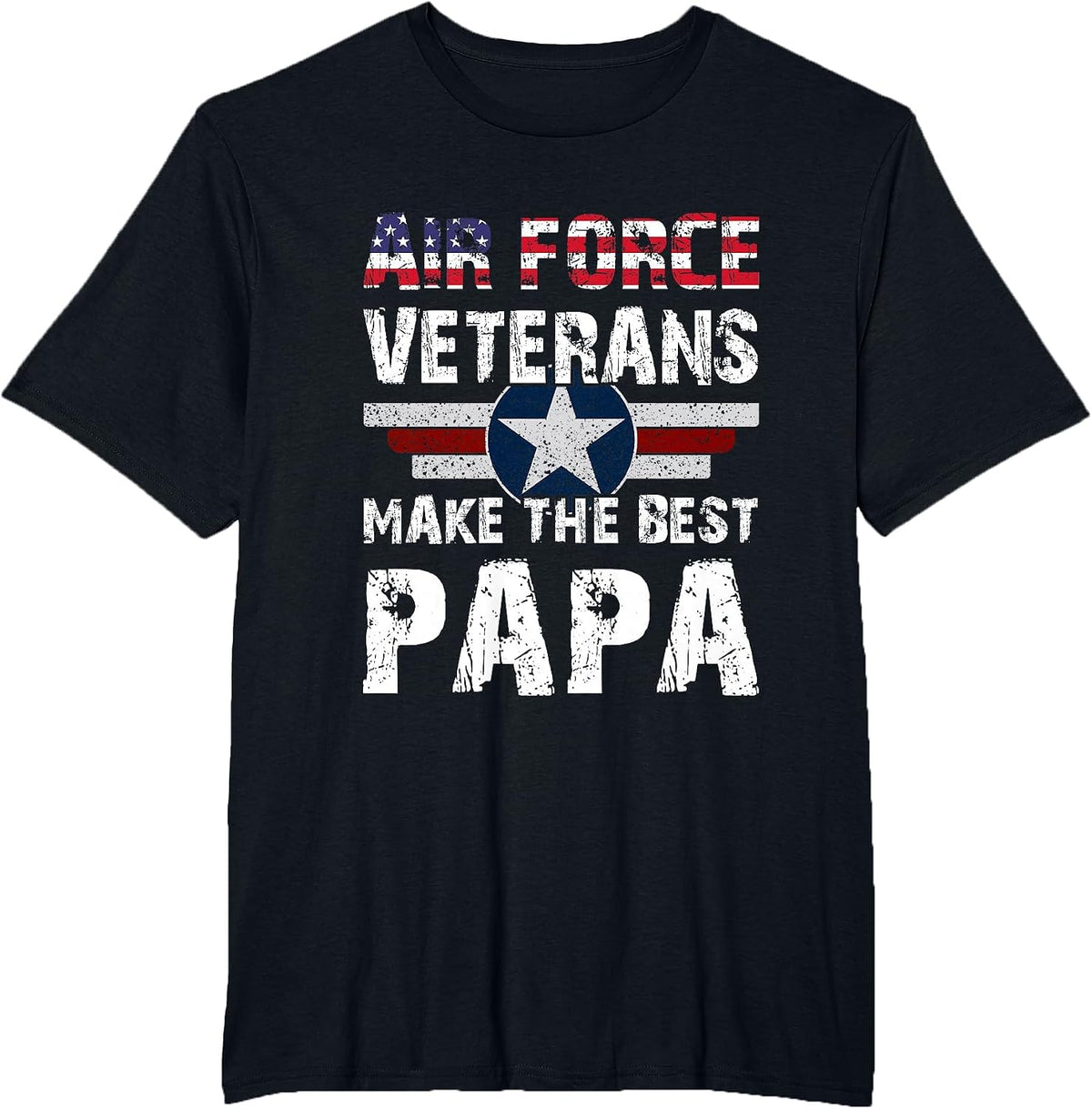 Proud Air Force Veterans Make The Best Papa US Flag T-Shirt - Black