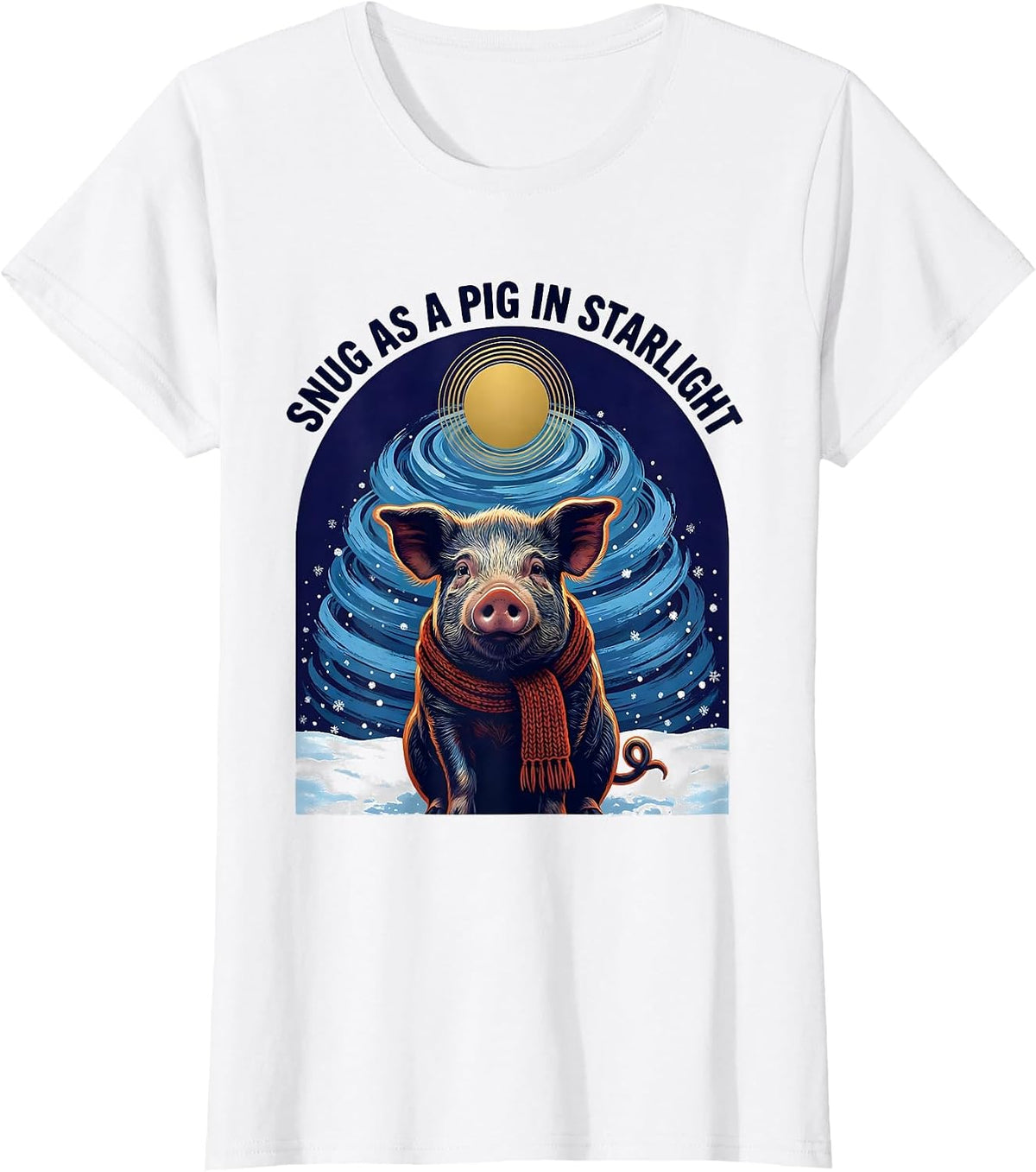 Snug As A Pig In Starlight Whimsical Art Meme Pig Lover Gift T-Shirt - White