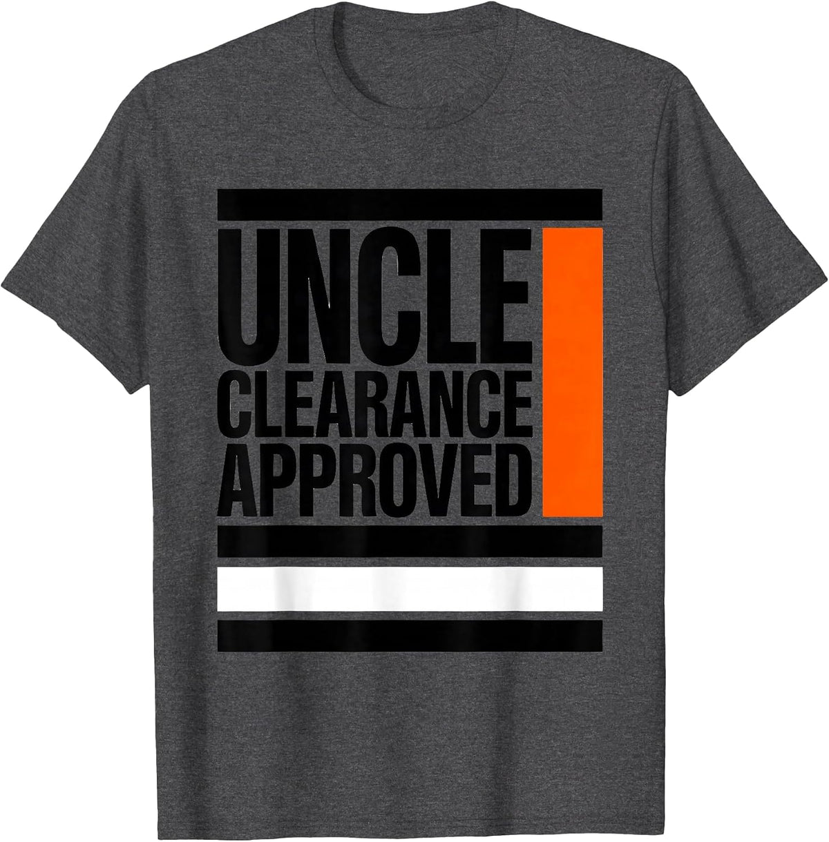 Uncle Clearance Approved Funny Cool Uncles Club Godfather T-Shirt - Dark Heather Grey