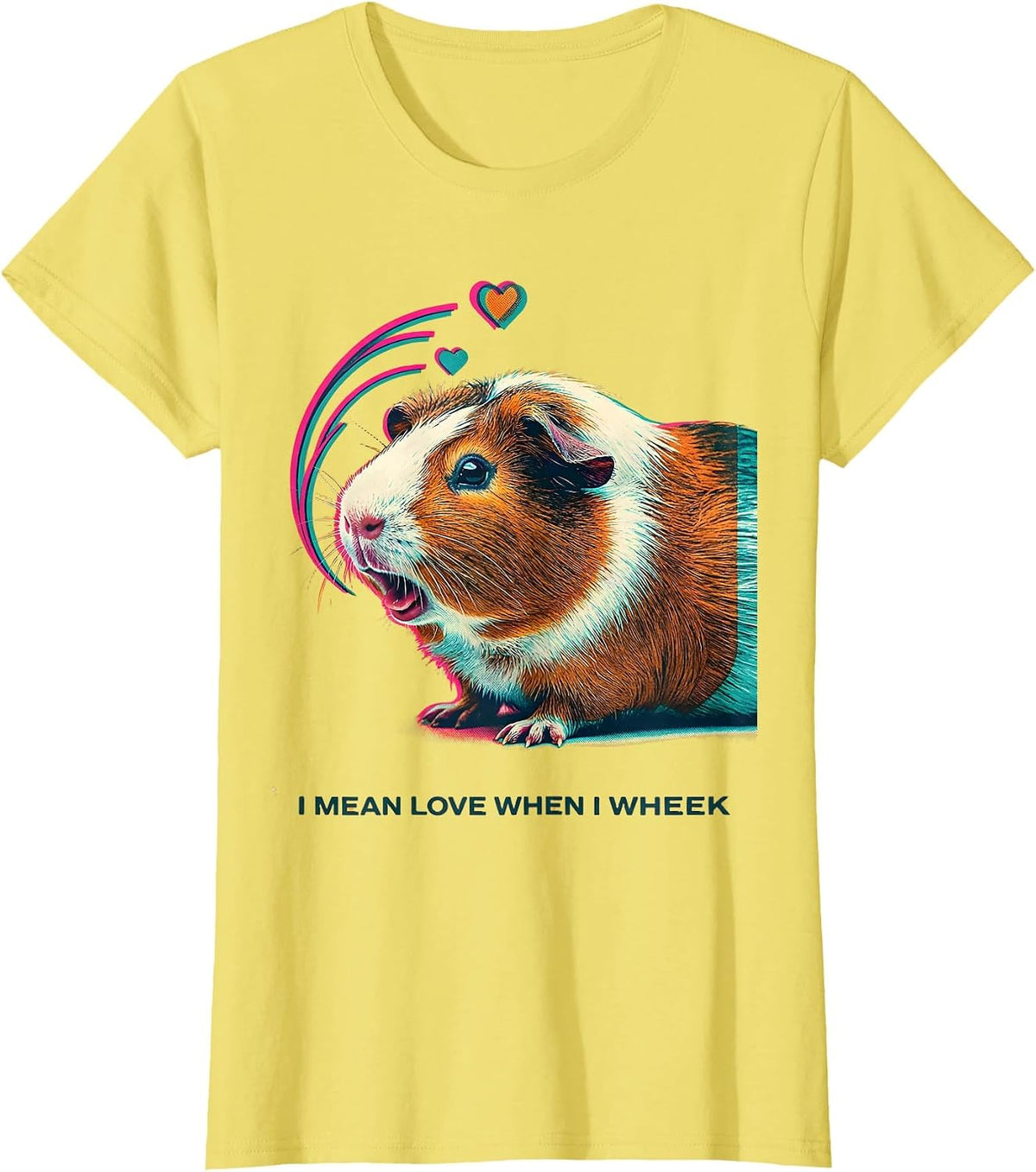 Women's I Mean Love When I Wheek Cute Guinea Pig Lover Humor T-Shirt - Lemon Yellow