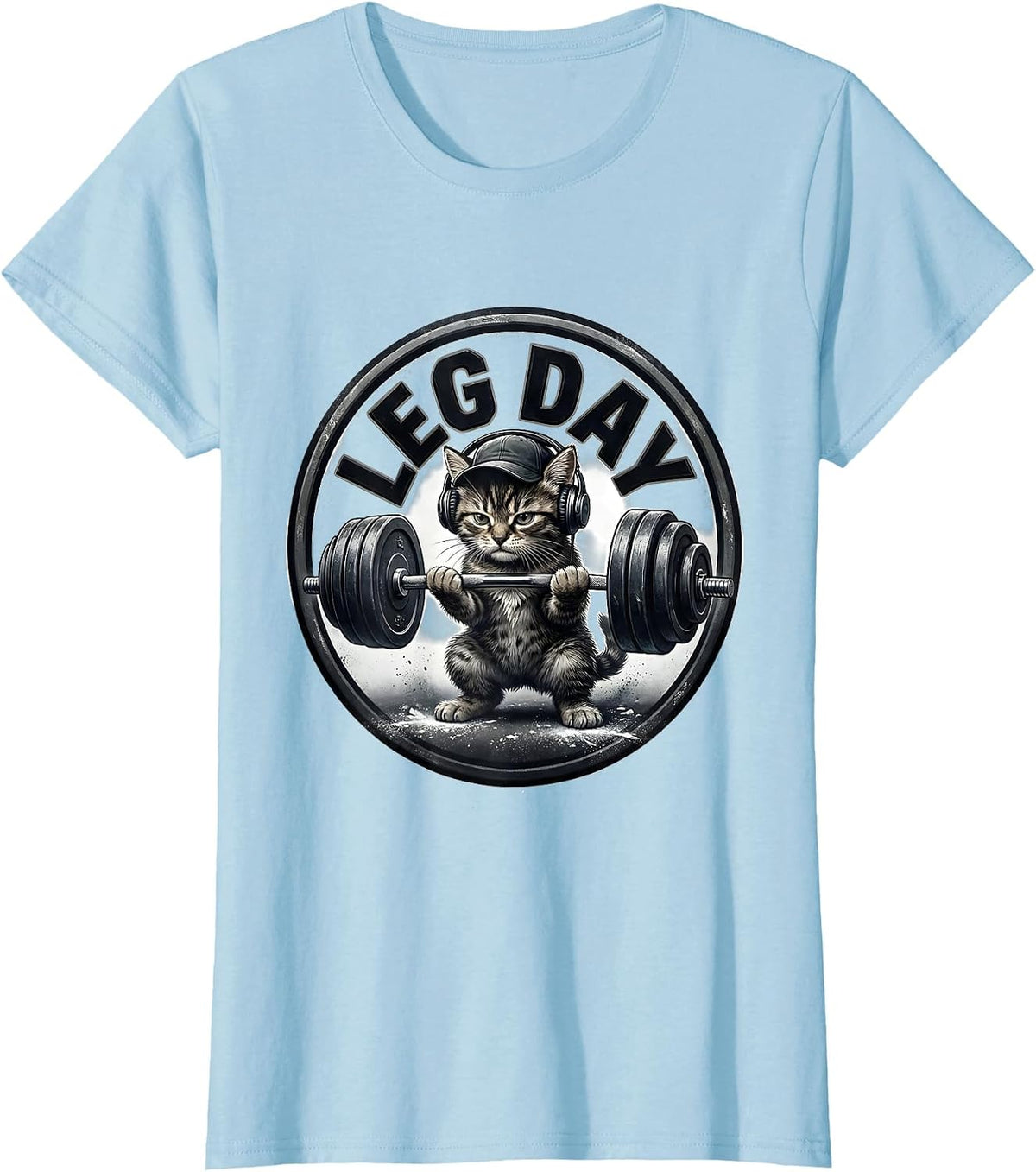 Leg Day Funny Gym Workout Cat Weightlifting Meme Humor T-Shirt - Baby Blue