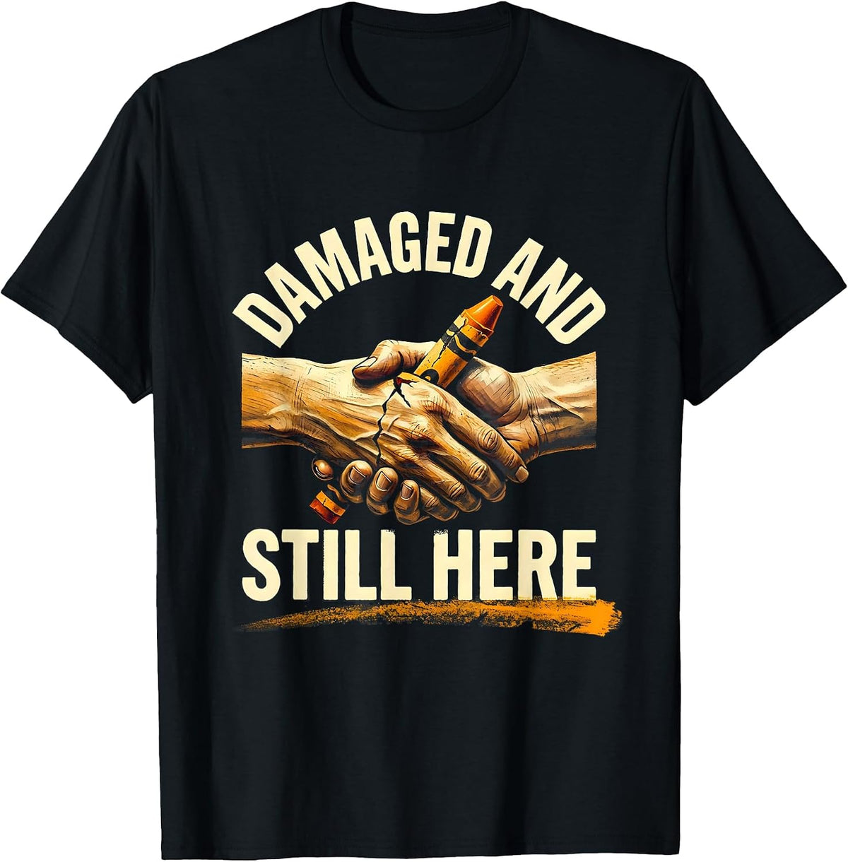 Men's Damaged And Still Here Mental Health Awareness Support T-Shirt - Black