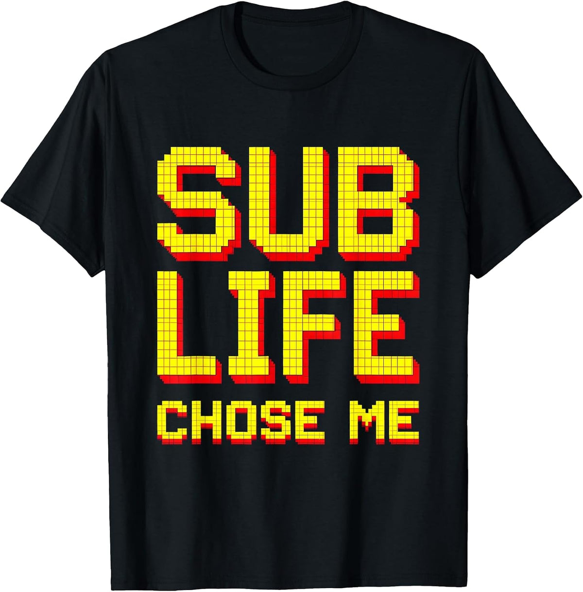 Men's Sub Life Chose Me Substitute Teacher Design T-Shirt - Black