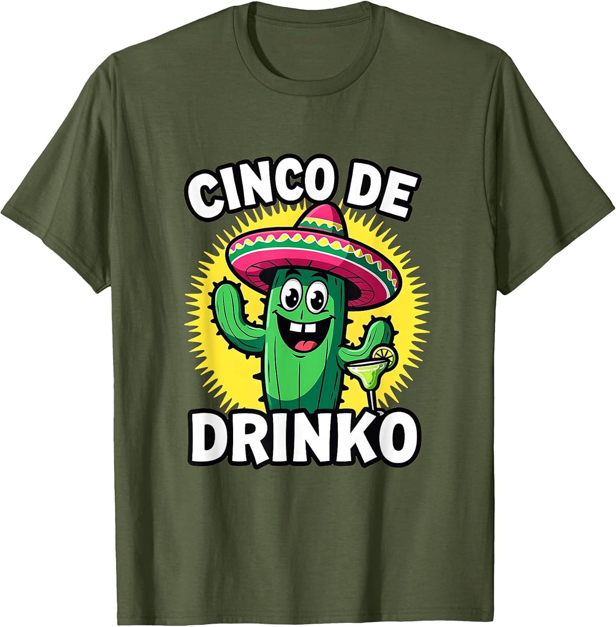 Cinco de Drinko Festive Celebration Design T-Shirt - Olive Green