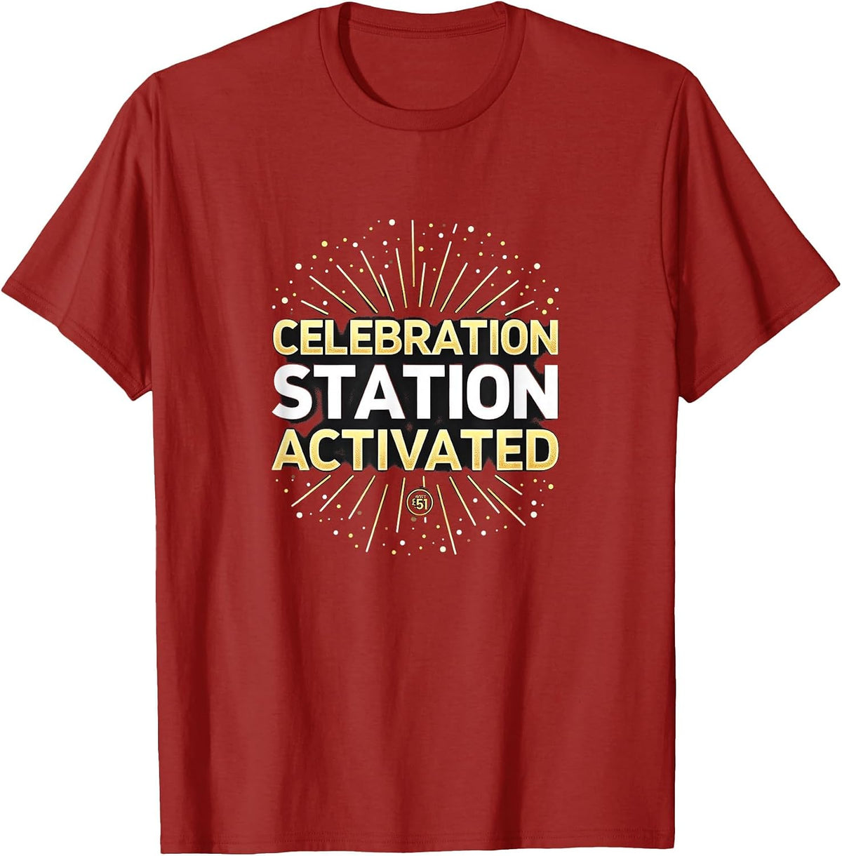 Celebration Station Activated New Years Eve T-Shirt - Cranberry Red