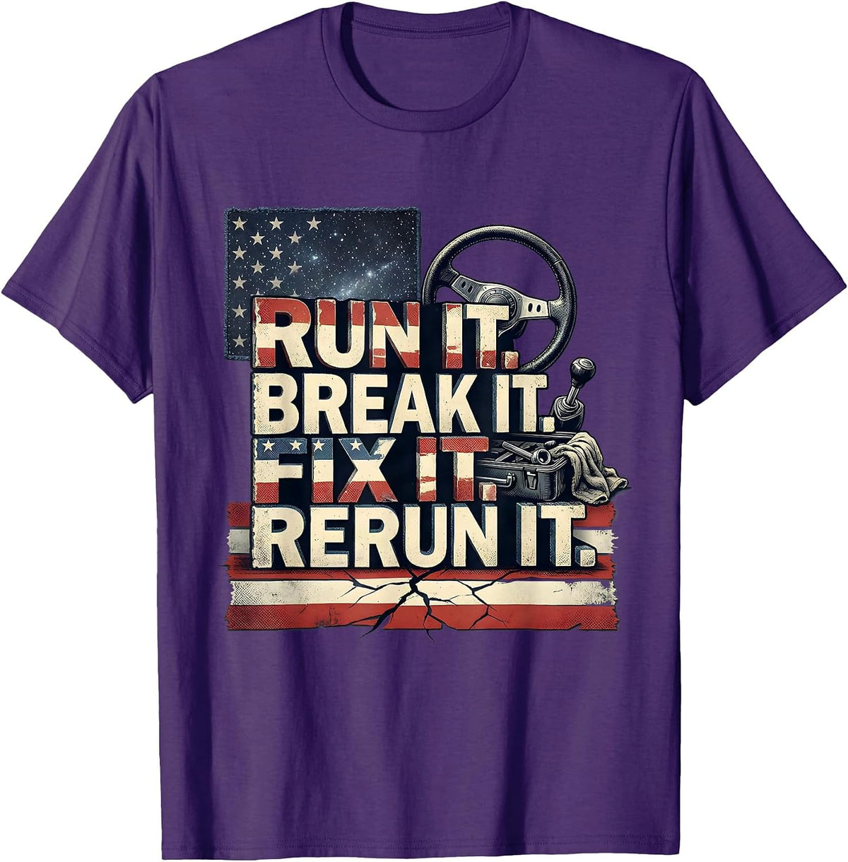 Run It Break It Fix It Rerun It Distressed American Flag T-Shirt - Purple