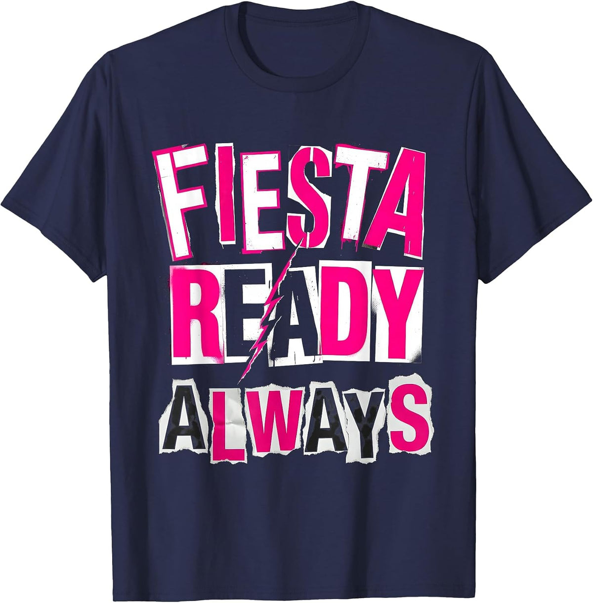 Fiesta Ready Always Cinco De Mayo Women's Design T-Shirt - Navy Blue