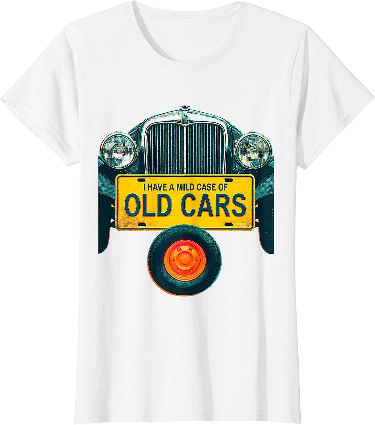 Women's I Have A Mild Case Of Old Cars Funny Car Guy Classic Car T-Shirt - White