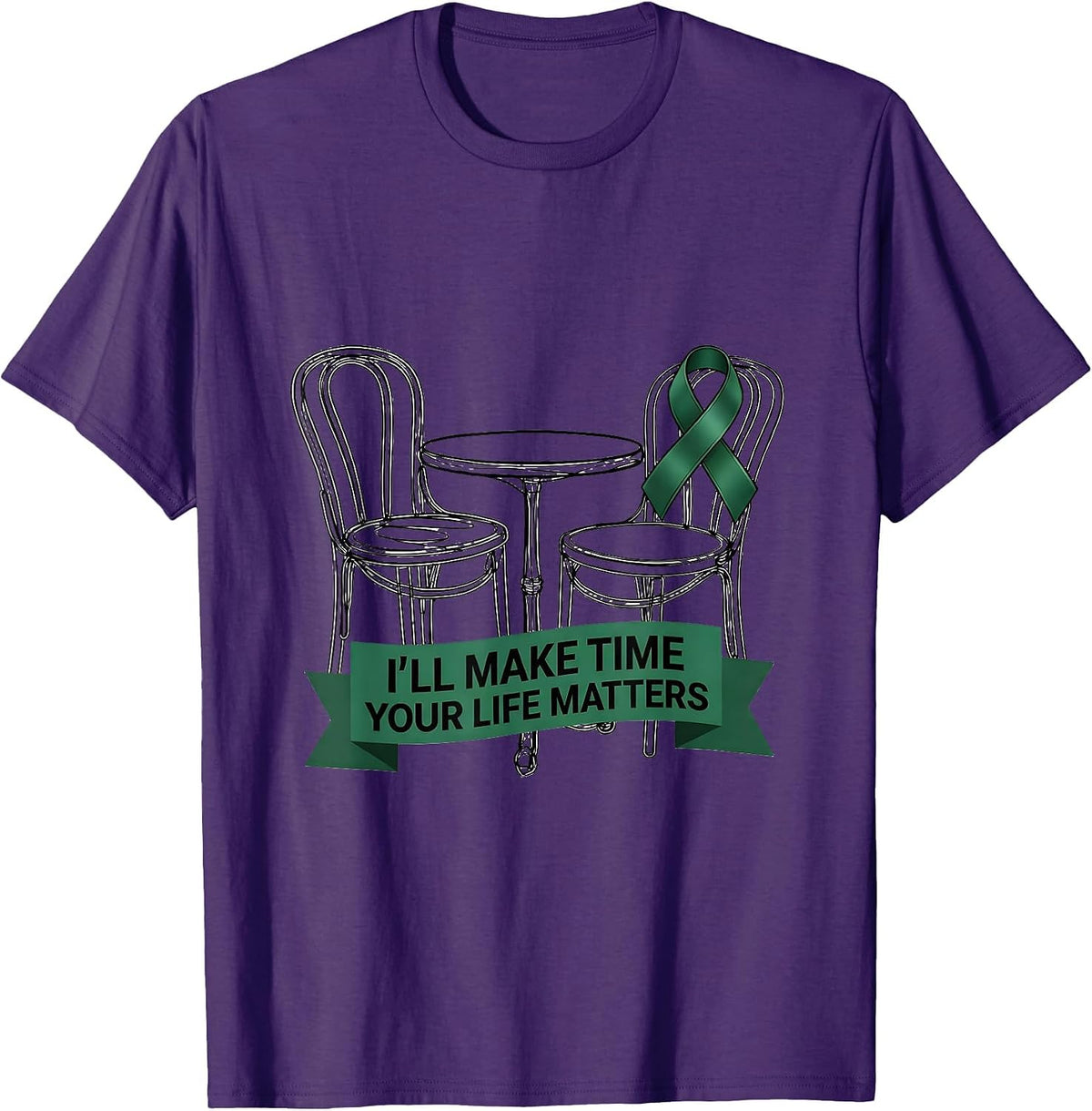 I'll Make Time Your Life Matters Mental Health Awareness T-Shirt - Purple