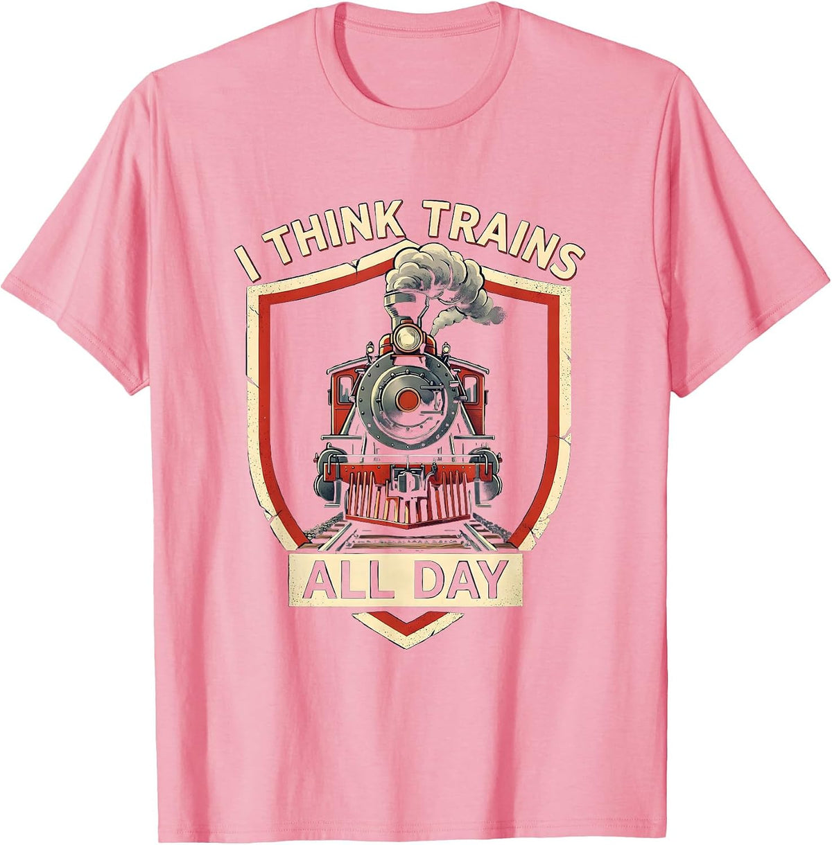 Men's I Think Trains All Day Funny Steam Locomotive Train T-Shirt - Pink