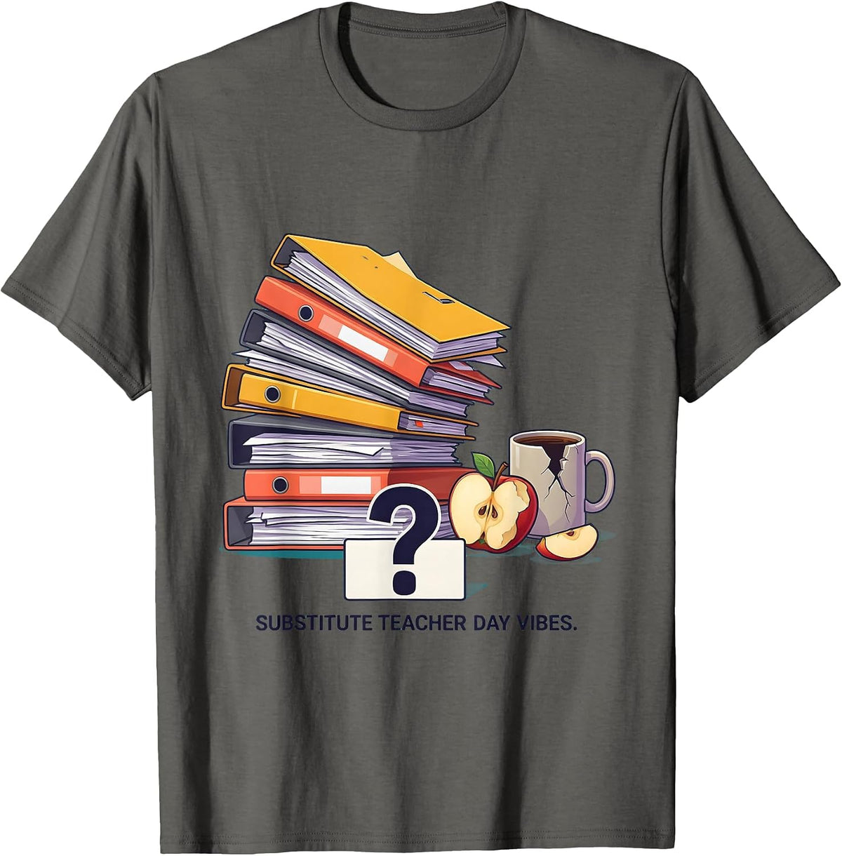 Substitute Teacher Day Vibes School Design T-Shirt - Asphalt Grey