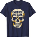 Skull Embrace the Dark Side Gothic Design T-Shirt - Navy Blue