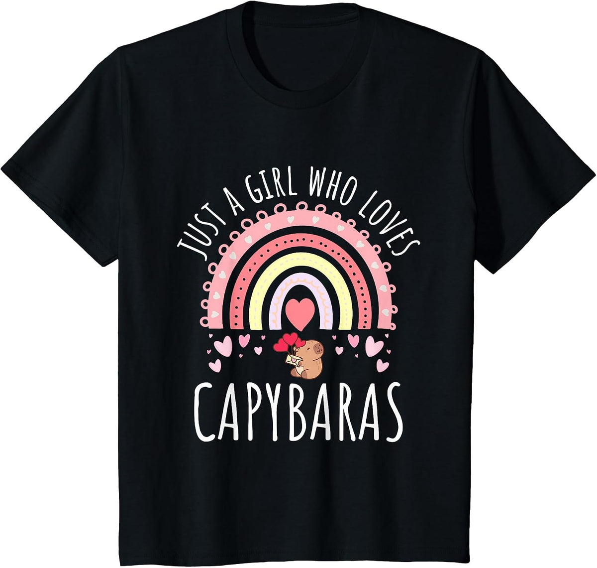 Just a Girl Who Loves Capybaras Cute Rainbow Rodent Animal T-Shirt - Black