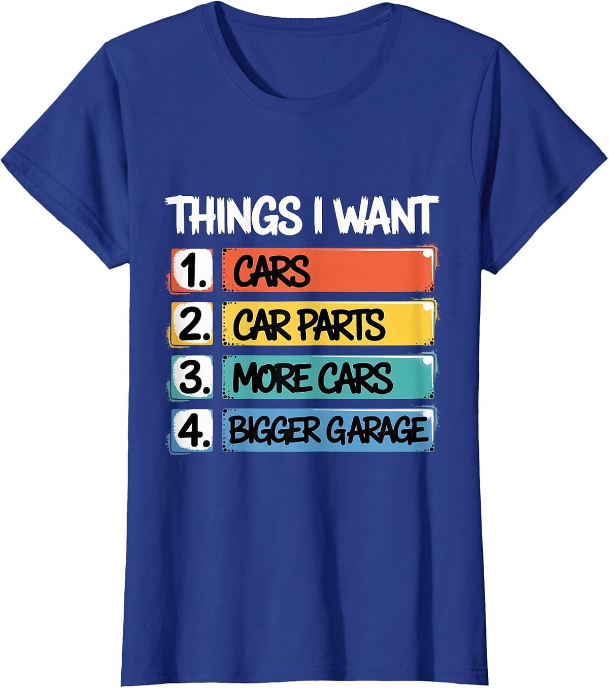 Things I Want Car Parts Auto Mechanic Engine Garage T-Shirt - Royal Blue