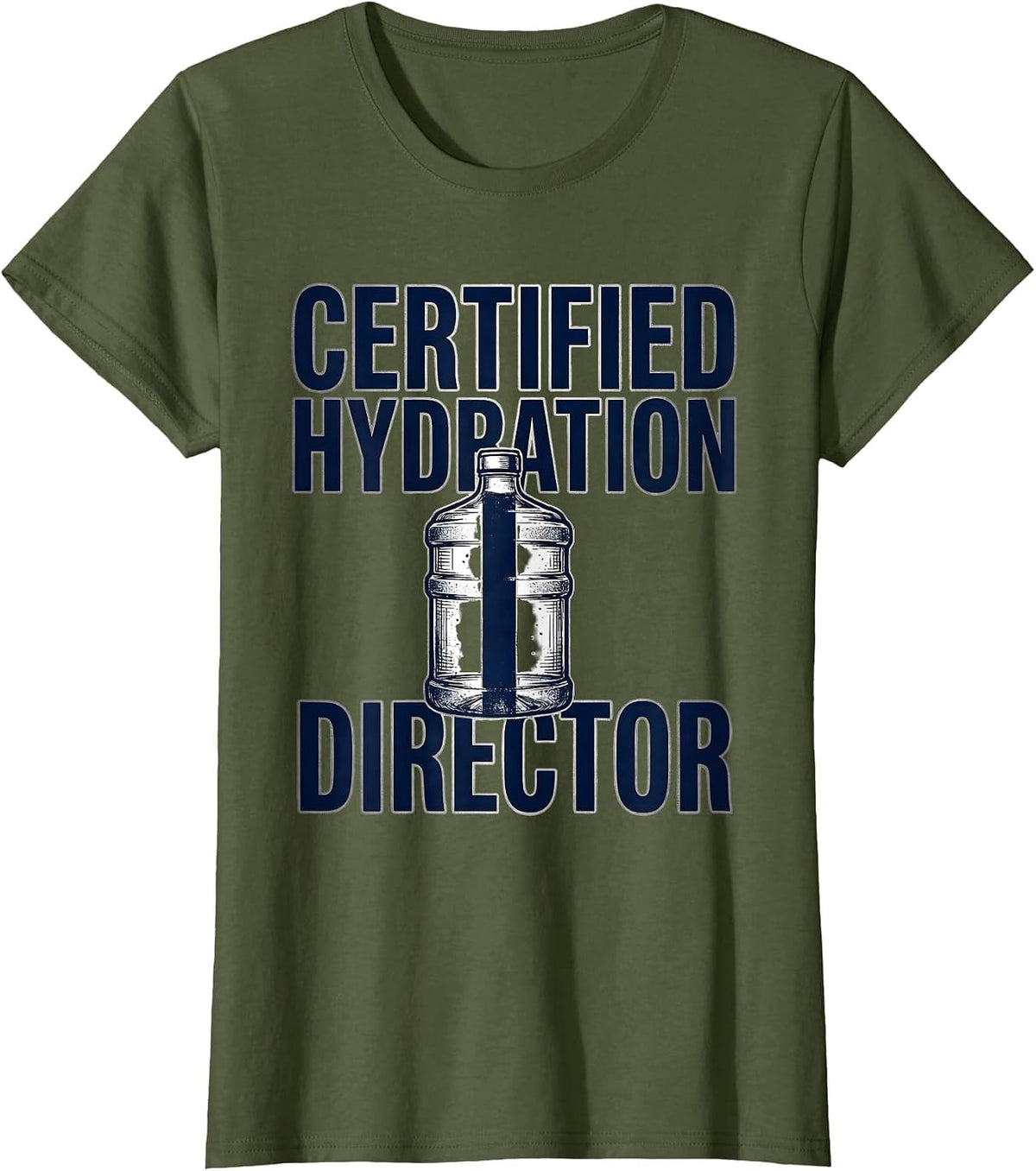 Women's Certified Hydration Director Funny Waterboy Team Manager T-Shirt - Olive Green