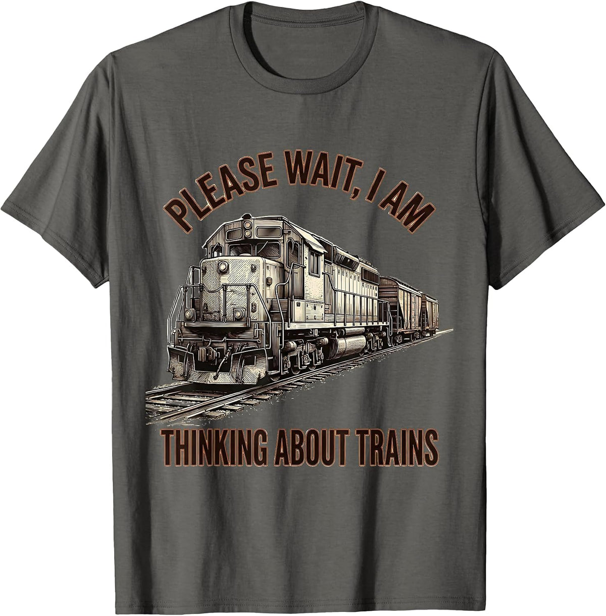 Men's Please Wait I Am Thinking About Trains Funny T-Shirt - Asphalt Grey