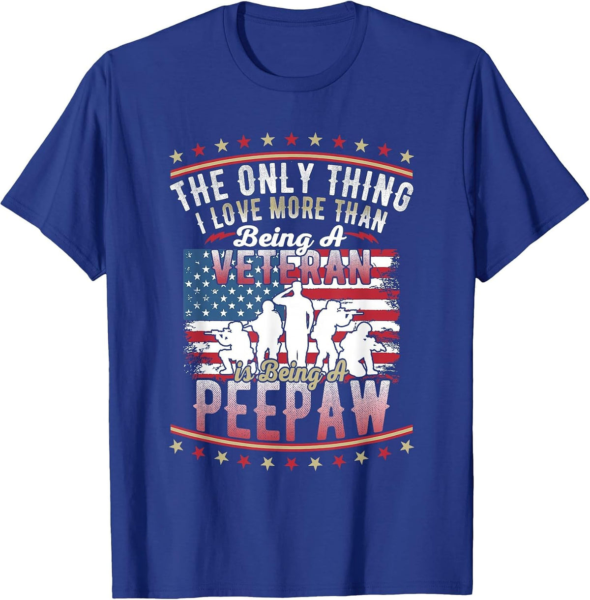 Proud US Flag I Love More Than Being A Veteran Peepaw T-Shirt - Royal Blue