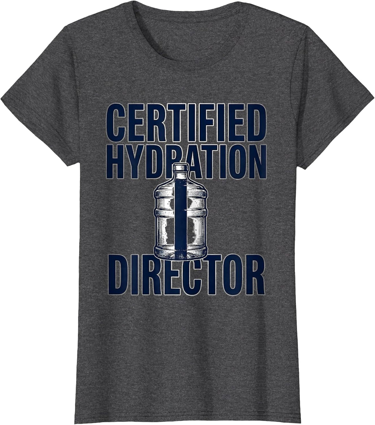 Women's Certified Hydration Director Funny Waterboy Team Manager T-Shirt - Dark Heather Grey