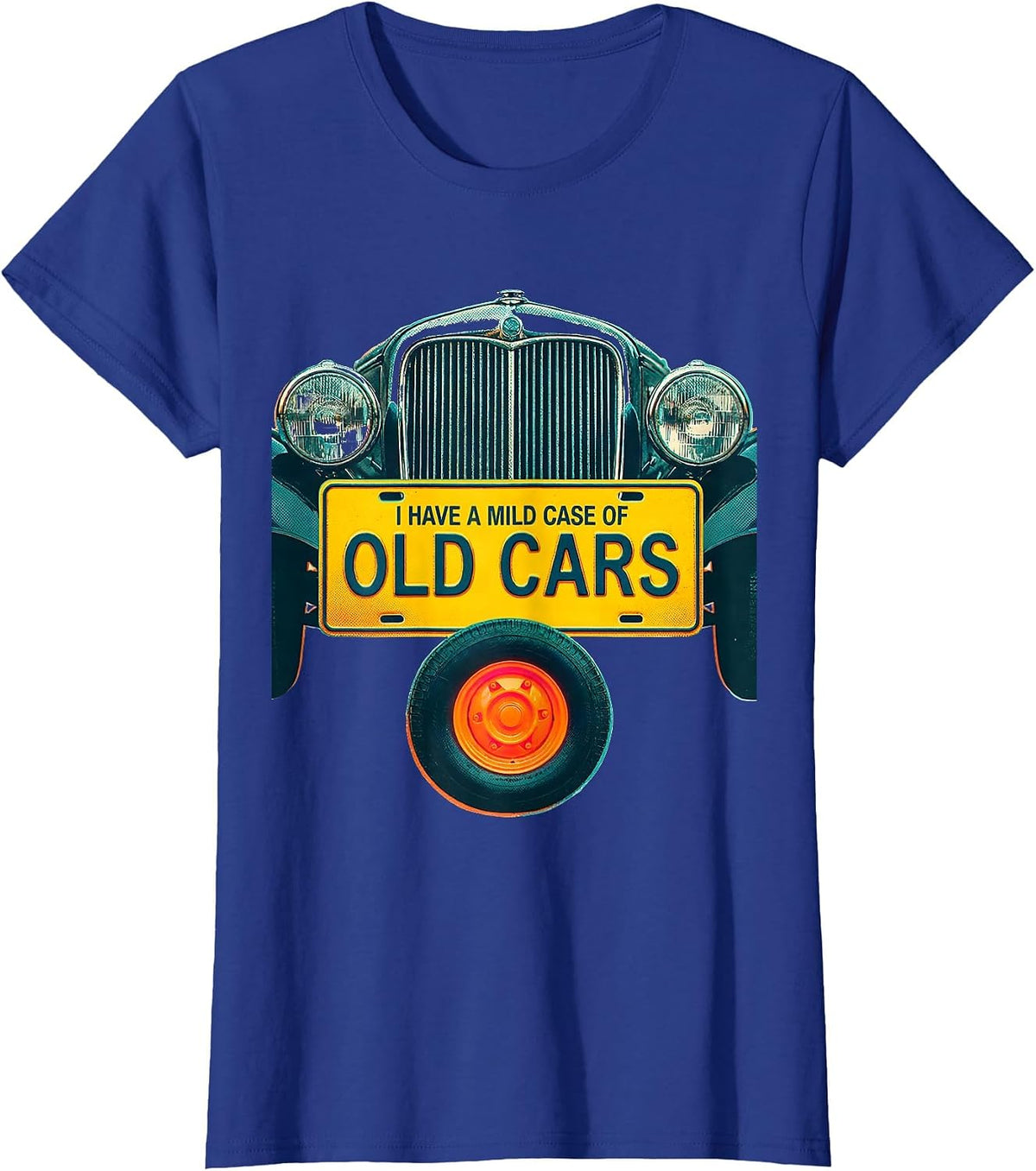 Women's I Have A Mild Case Of Old Cars Funny Car Guy Classic Car T-Shirt - Royal Blue