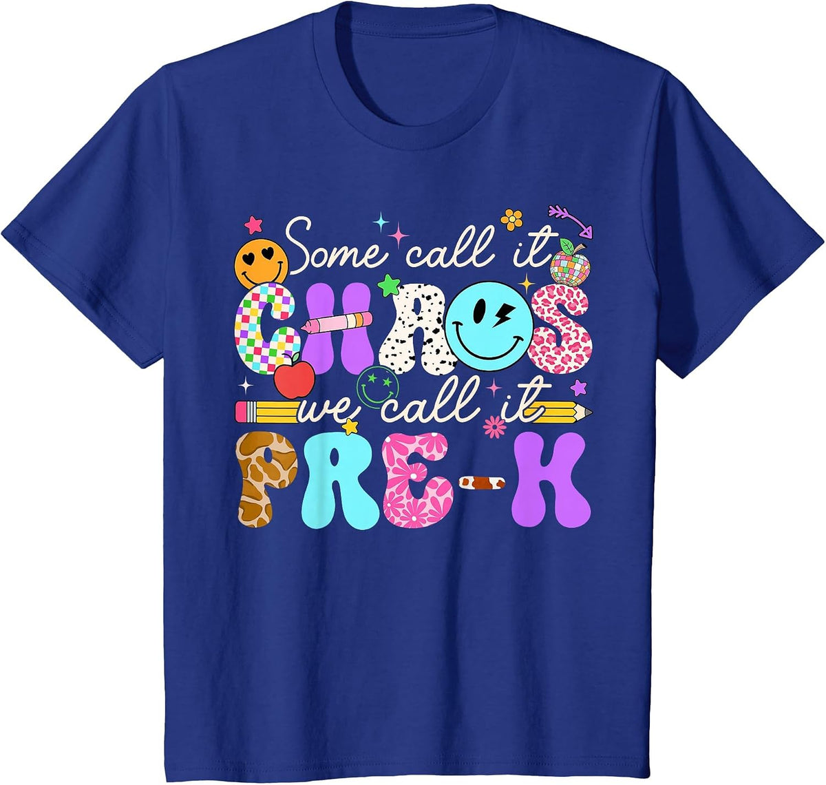 Groovy Some Call It Chaos We Call It Pre-k Teacher T-Shirt - Royal Blue