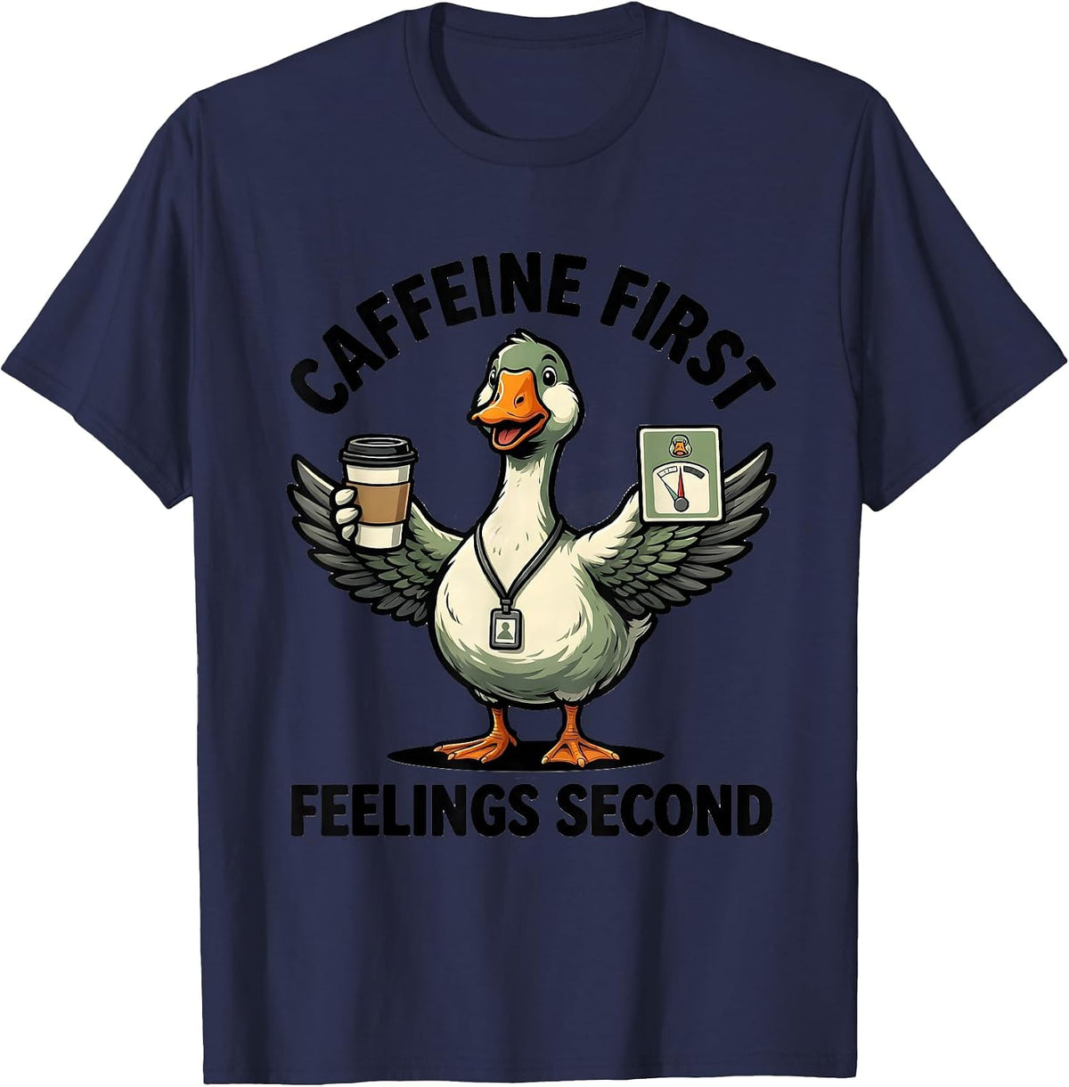 Caffeine First, Feelings Second Funny Mental Health T-Shirt - Navy Blue