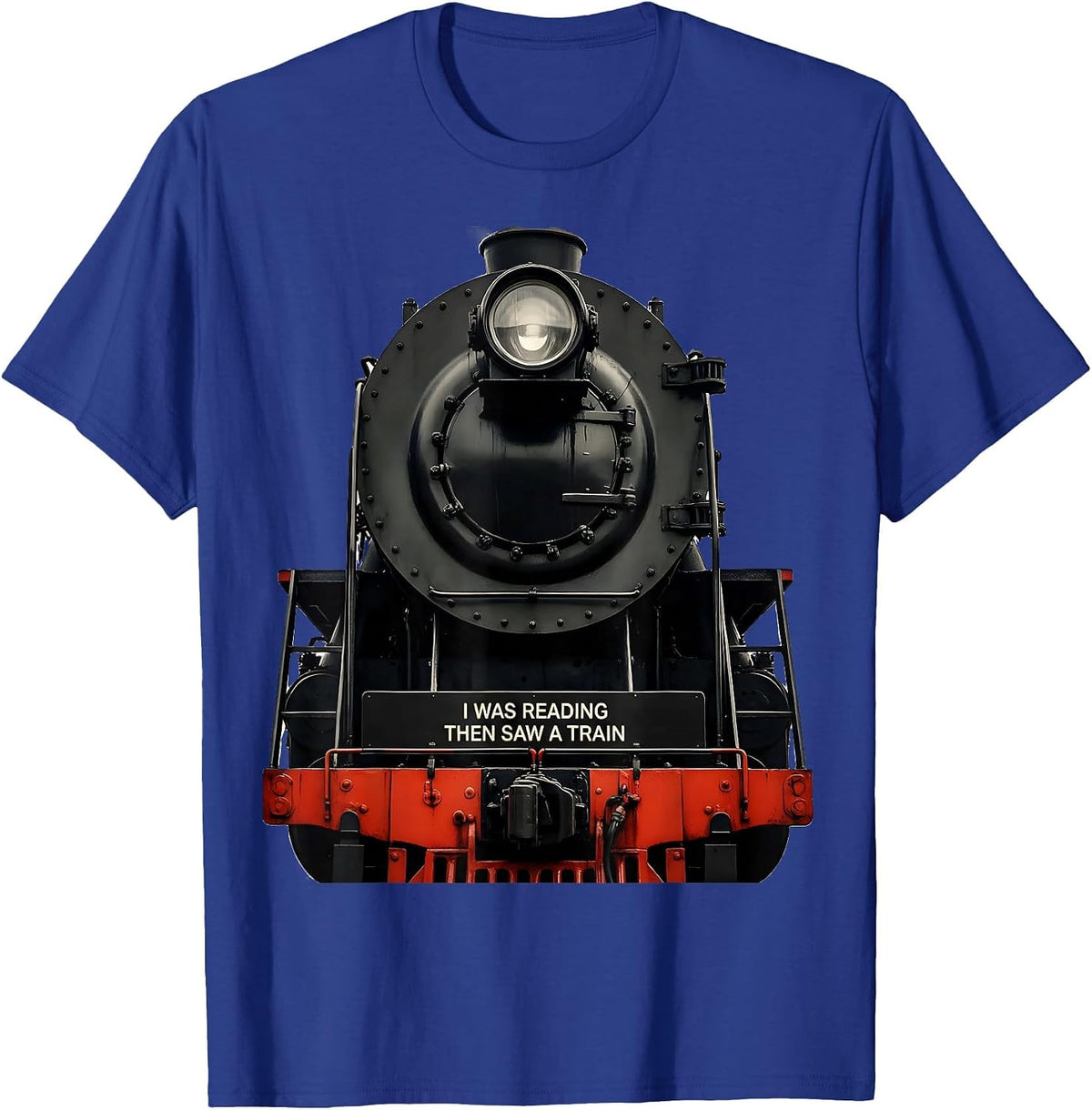 I Was Reading, Then Saw A Train Funny Train Enthusiast Model T-Shirt - Royal Blue