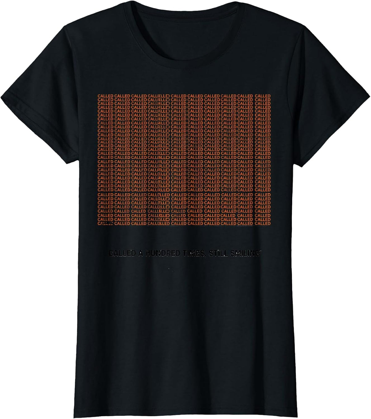 Women's Called A Hundred Times Still Smiling Funny Paraprofessional T-Shirt - Black