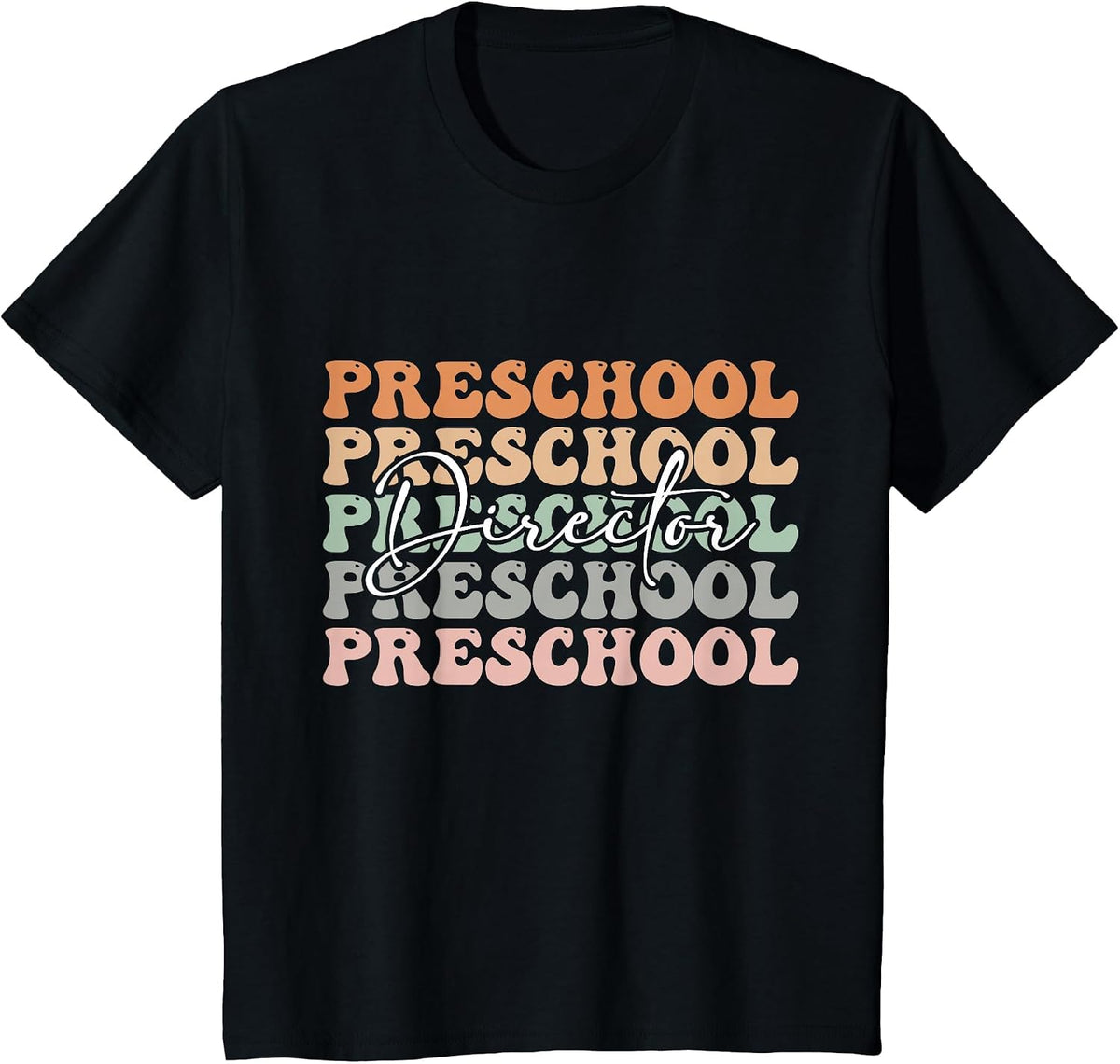 Funny Preschool Director Retro Daycare Appreciation T-Shirt - Black