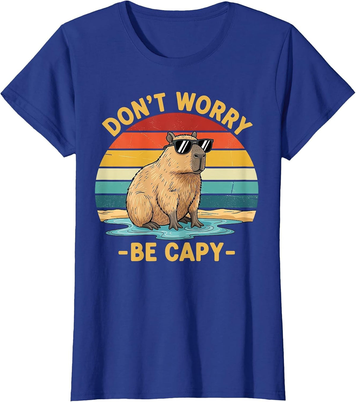 Capybara Don't Worry Be Cappy Funny Capybara T-Shirt - Royal Blue