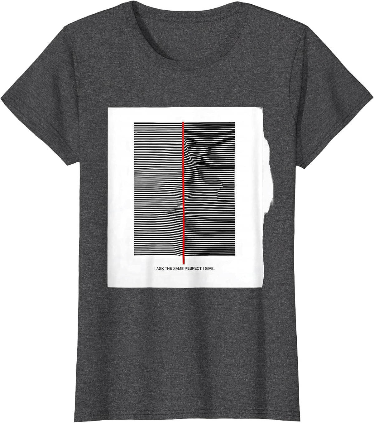 Women's I Ask The Same Respect I Give Empowerment Identity Pride T-Shirt - Dark Heather Grey