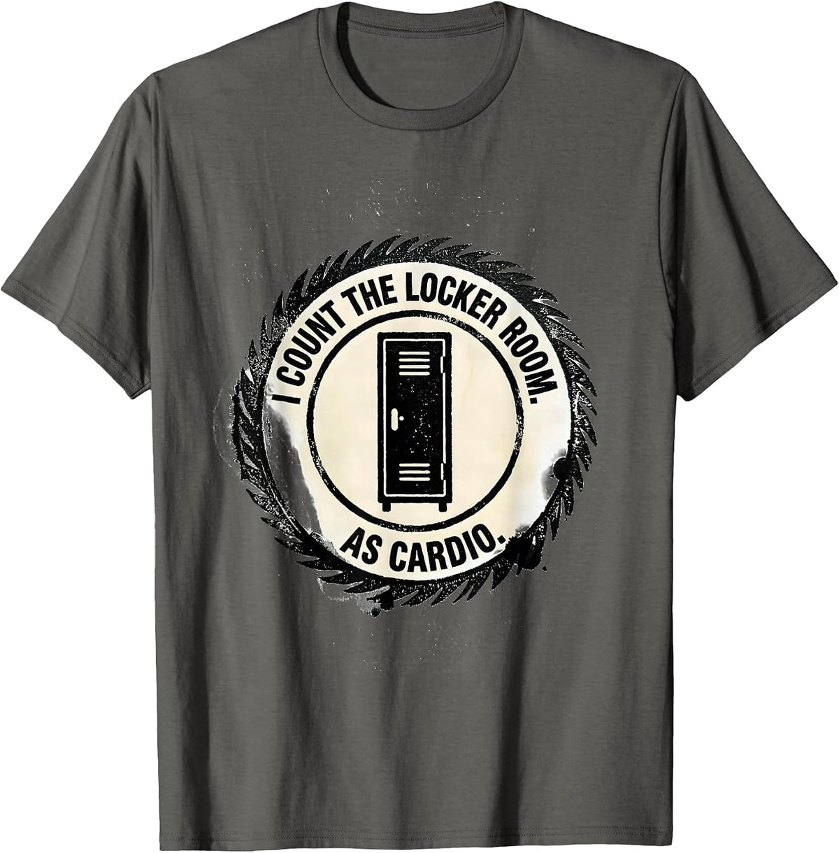 I Count The Locker Room As Cardio Funny Gym Weightlifting T-Shirt - Asphalt Grey