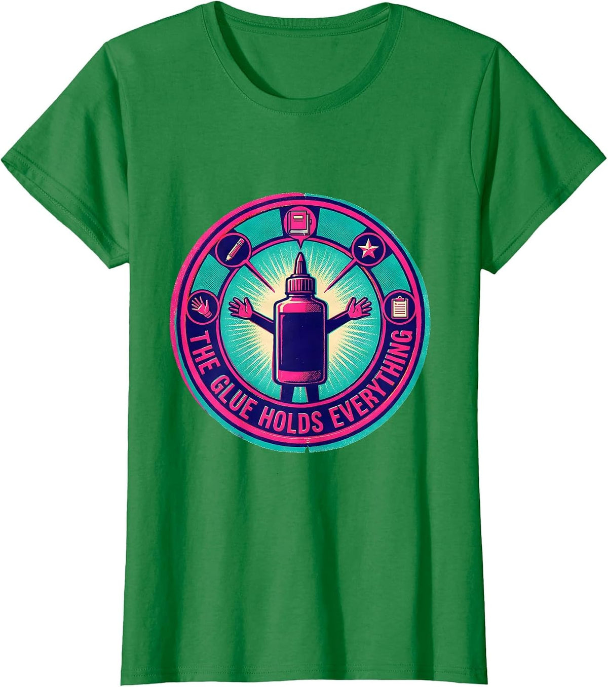 Women's The Glue Holds Everything Paraprofessional Design T-Shirt - Kelly Green