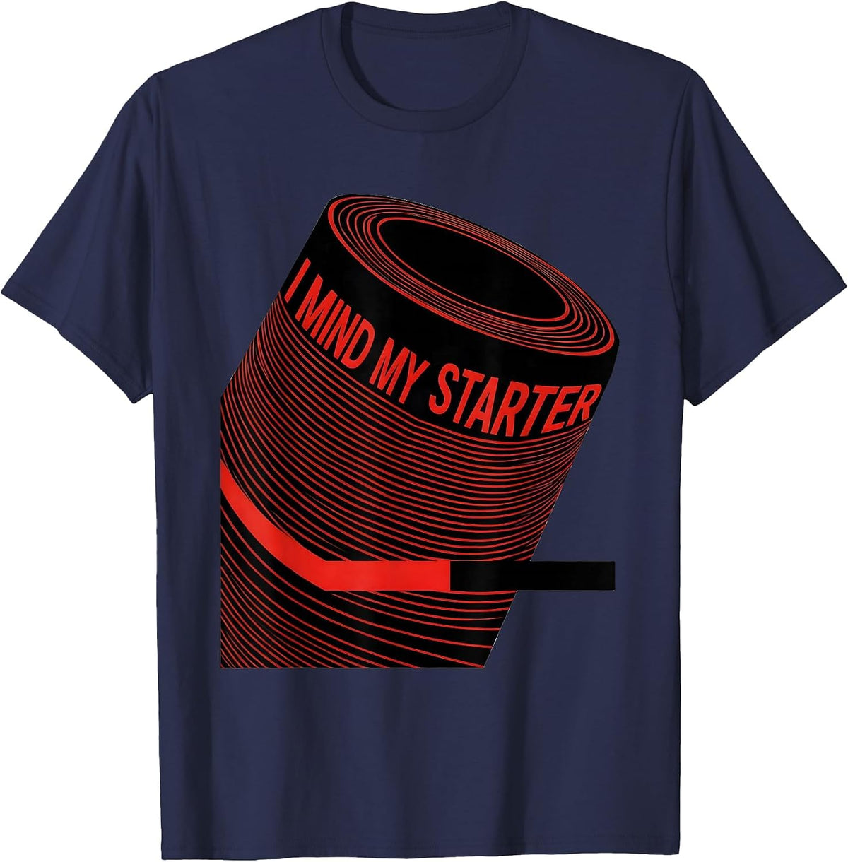 I Mind My Starter Funny Baker Sourdough Bread Baking Gift T-Shirt - Navy Blue