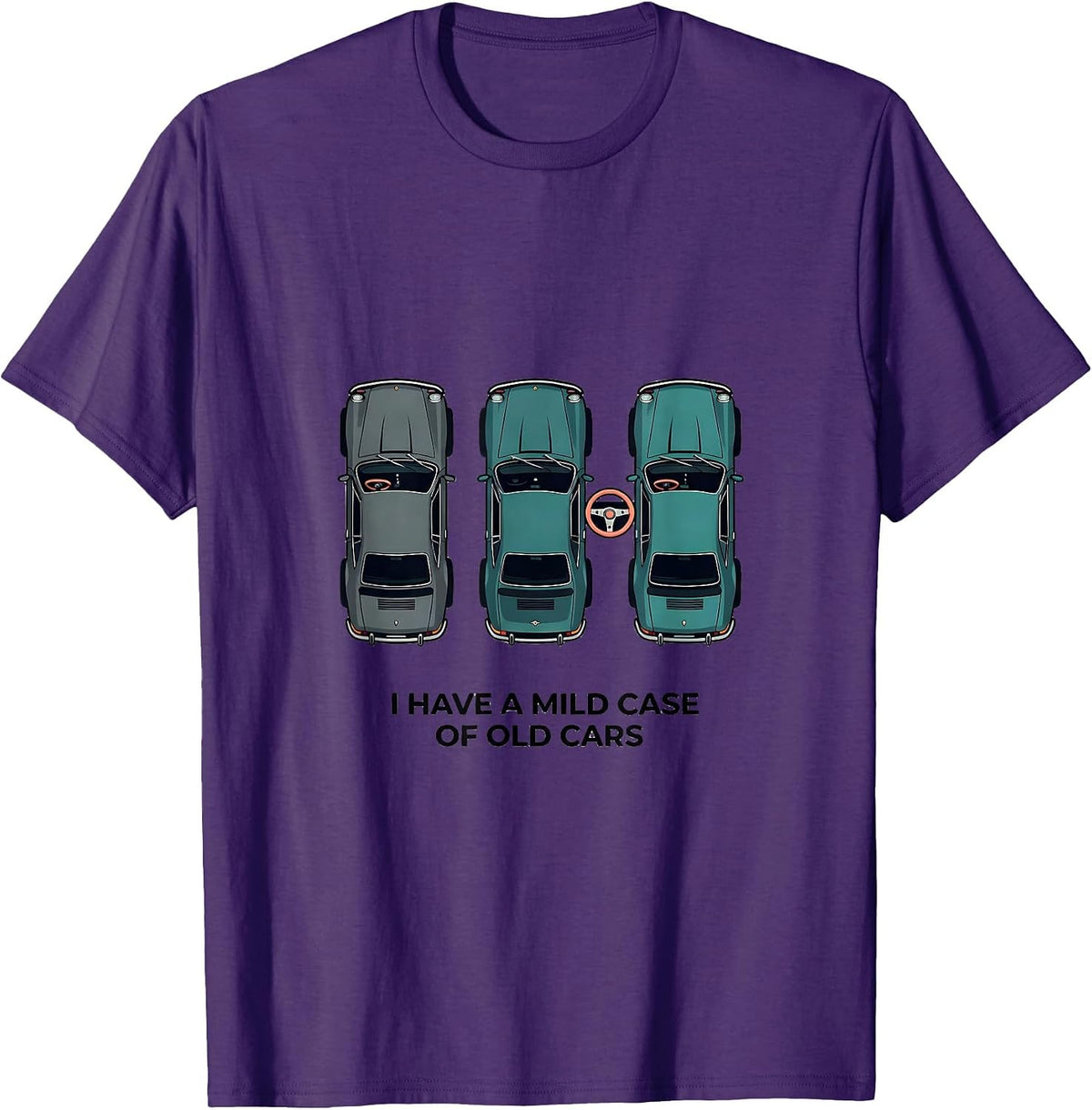 Men's I Have A Mild Case Of Old Cars Funny Classic Car Guy Humor T-Shirt - Purple