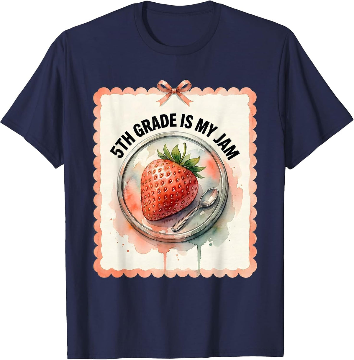 5th Grade Is My Jam Watercolor Strawberry Teacher Student T-Shirt - Navy Blue