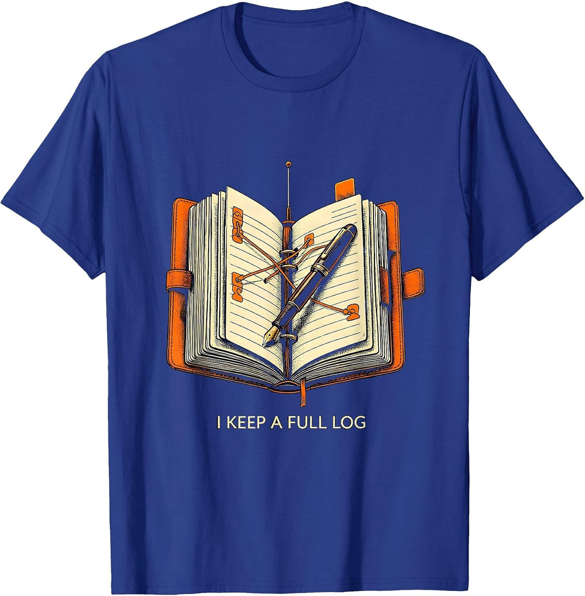 I Keep A Full Log Funny Ham Radio Operator Hobbyist Humor T-Shirt - Royal Blue