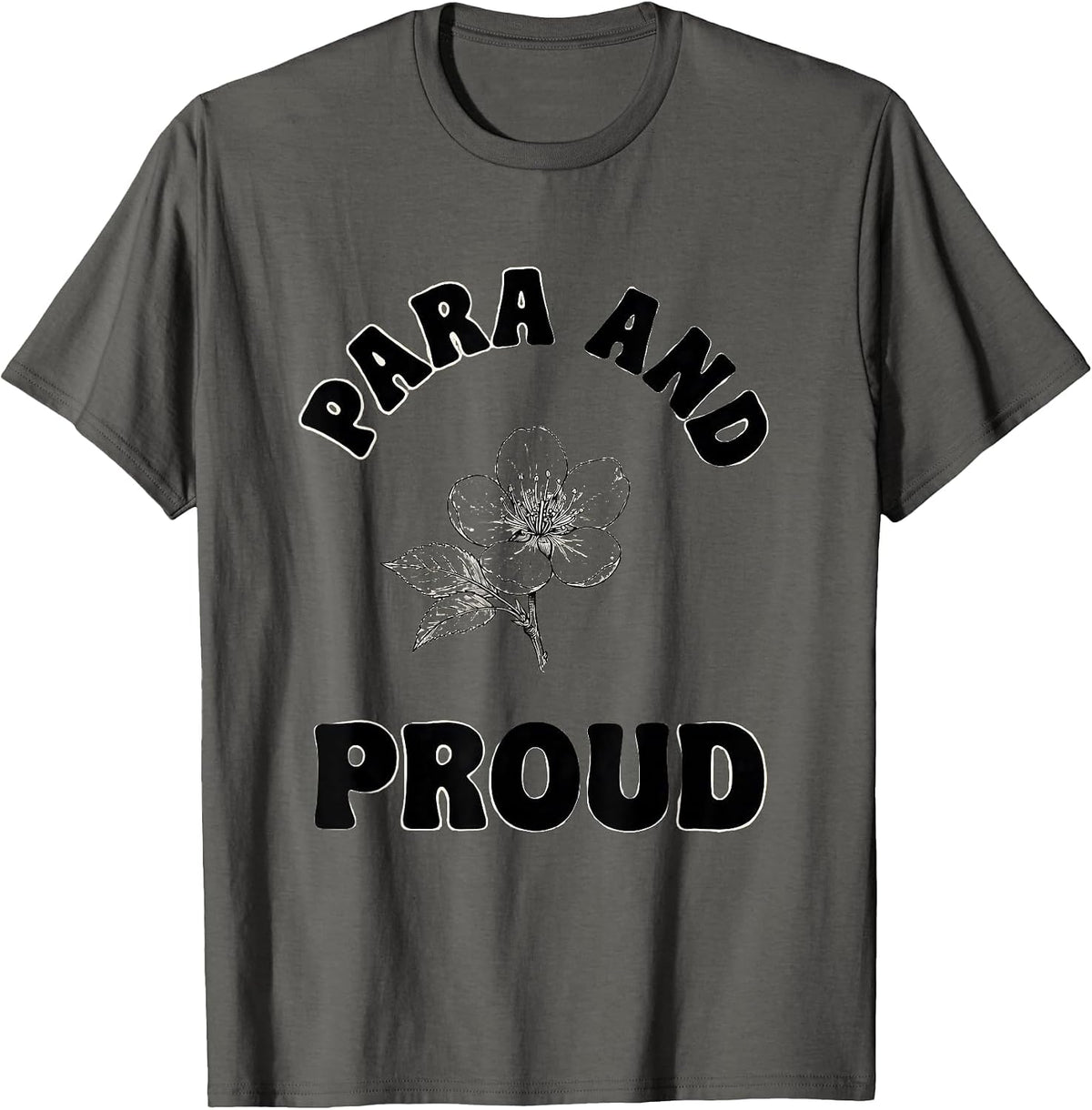 Men's Para and Proud Paraprofessional Design T-Shirt - Asphalt Grey