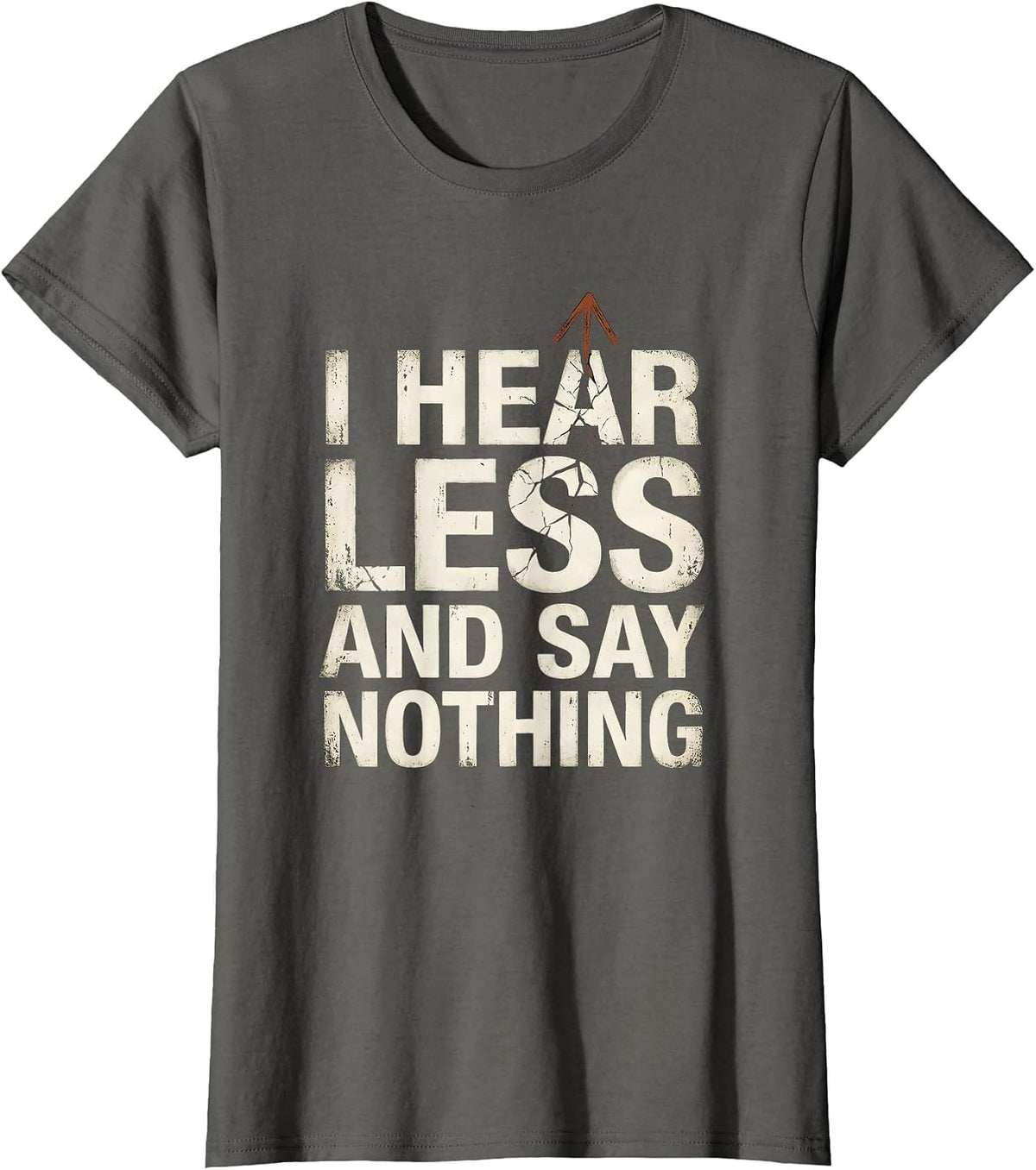 Women's I Hear Less And Say Nothing Funny Grammar Teacher T-Shirt - Asphalt Grey