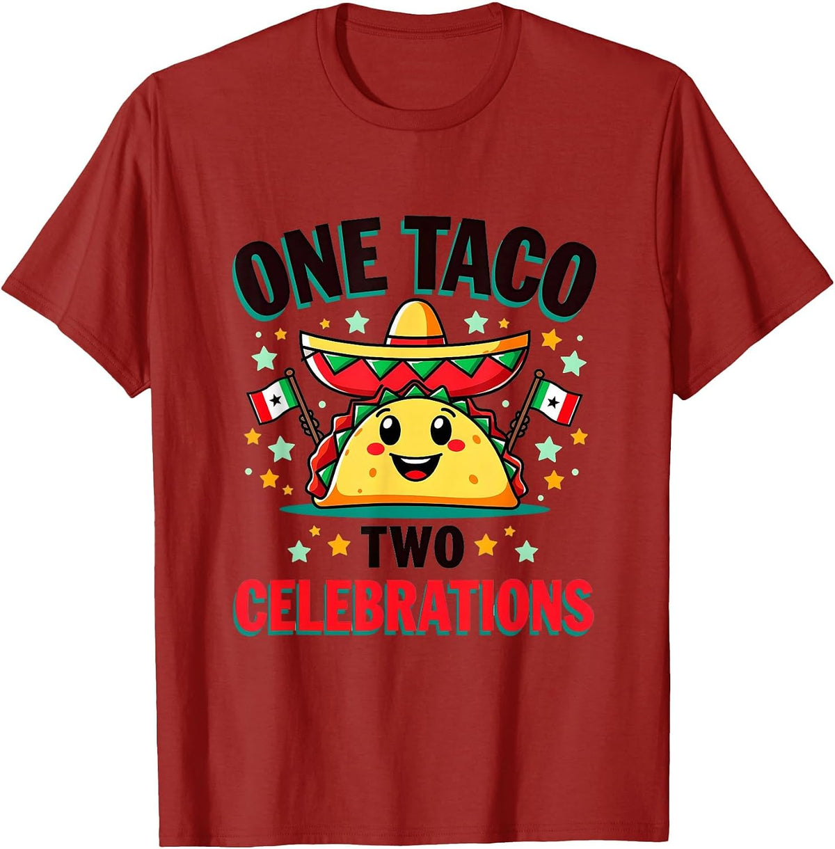One Taco Two Celebrations Cinco de Mayo Design T-Shirt - Cranberry Red
