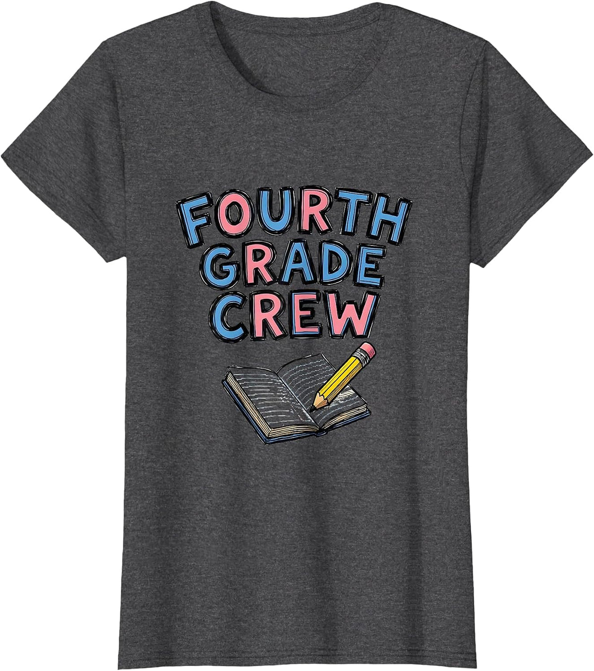 Women's Fourth Grade Crew Back to School Teacher Student Kids T-Shirt - Dark Heather Grey