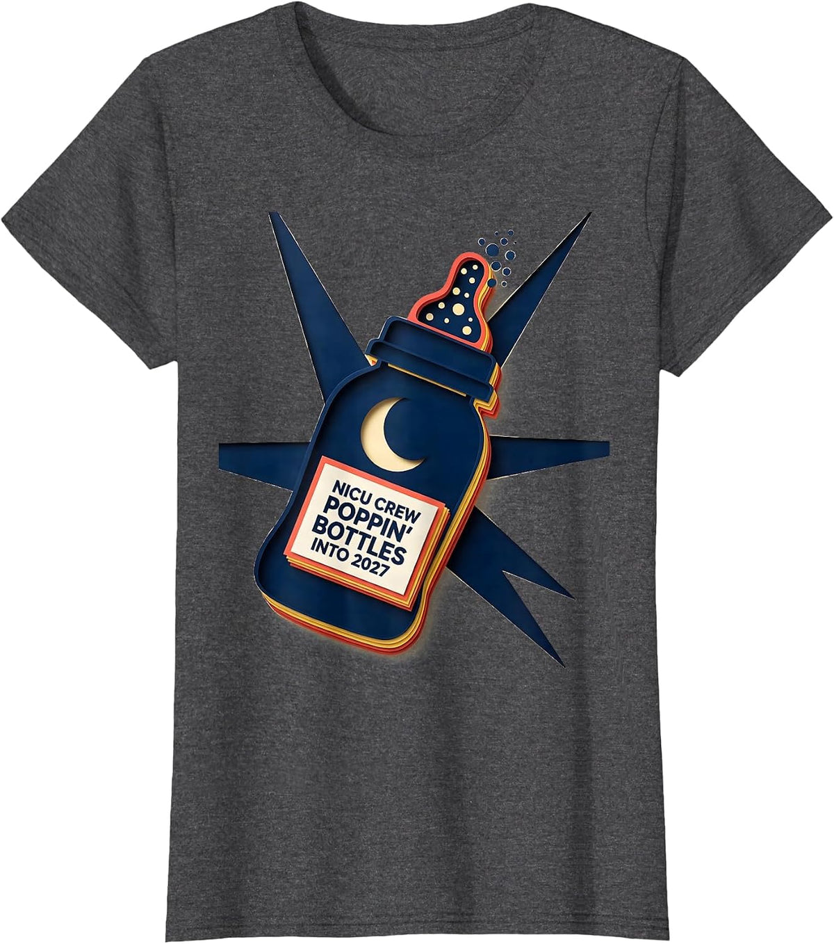 Women's NICU Crew Poppin Bottles Into 2027 Nurse New Year Eve T-Shirt - Dark Heather Grey