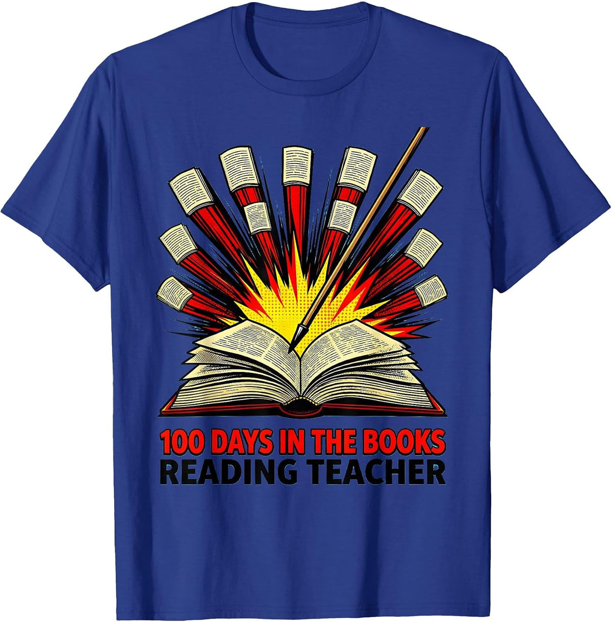 Men's 100 Days In The Books Reading Teacher Pop Art 100th Day T-Shirt - Royal Blue