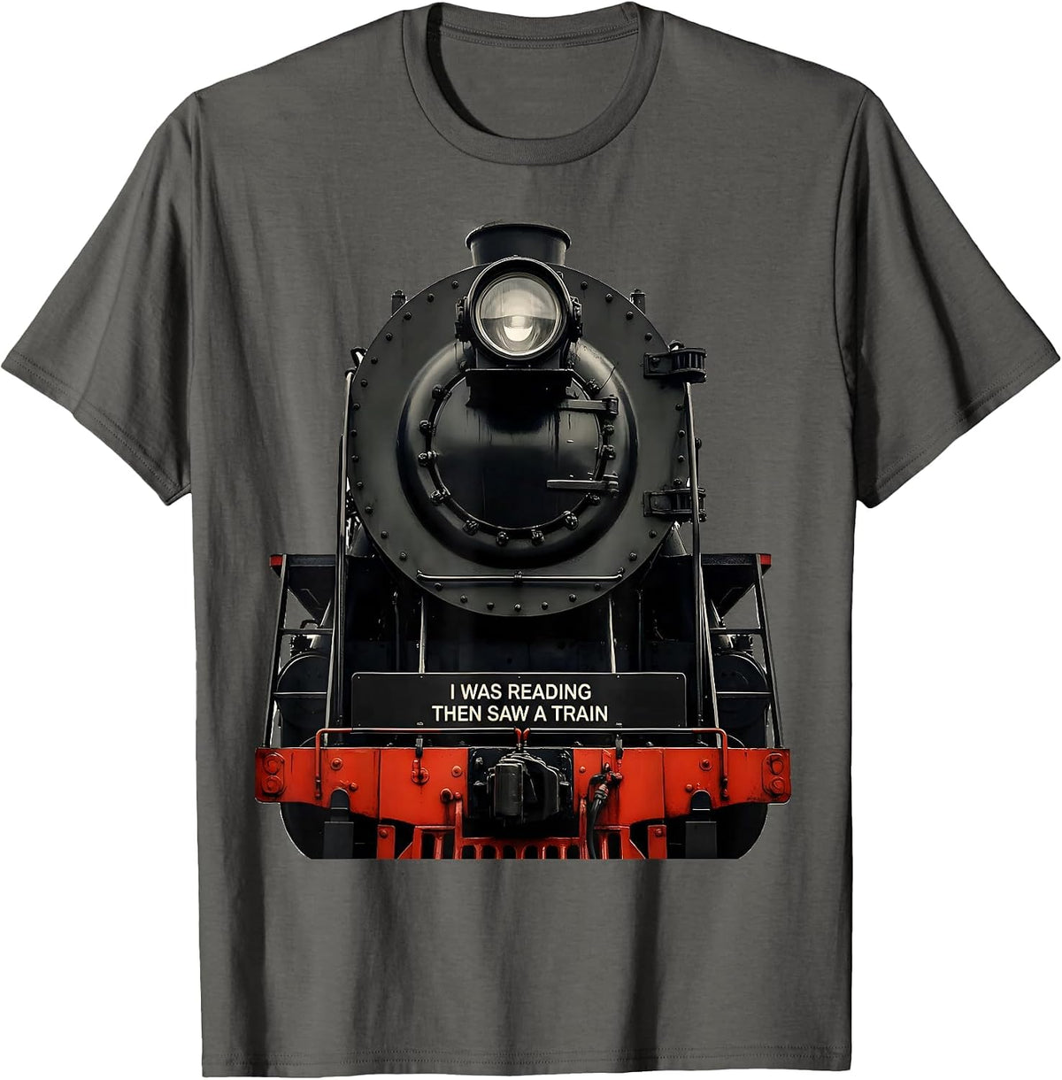 I Was Reading, Then Saw A Train Funny Train Enthusiast Model T-Shirt - Asphalt Grey