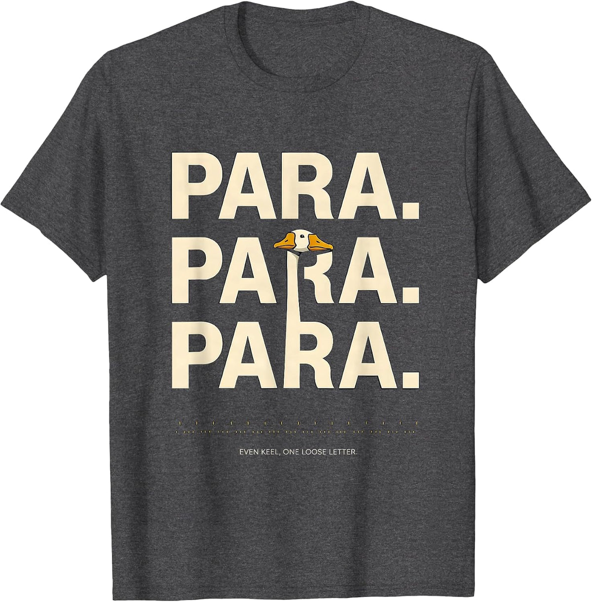 Para Even Keel One Loose Letter Funny Paraprofessional SPED T-Shirt - Dark Heather Grey