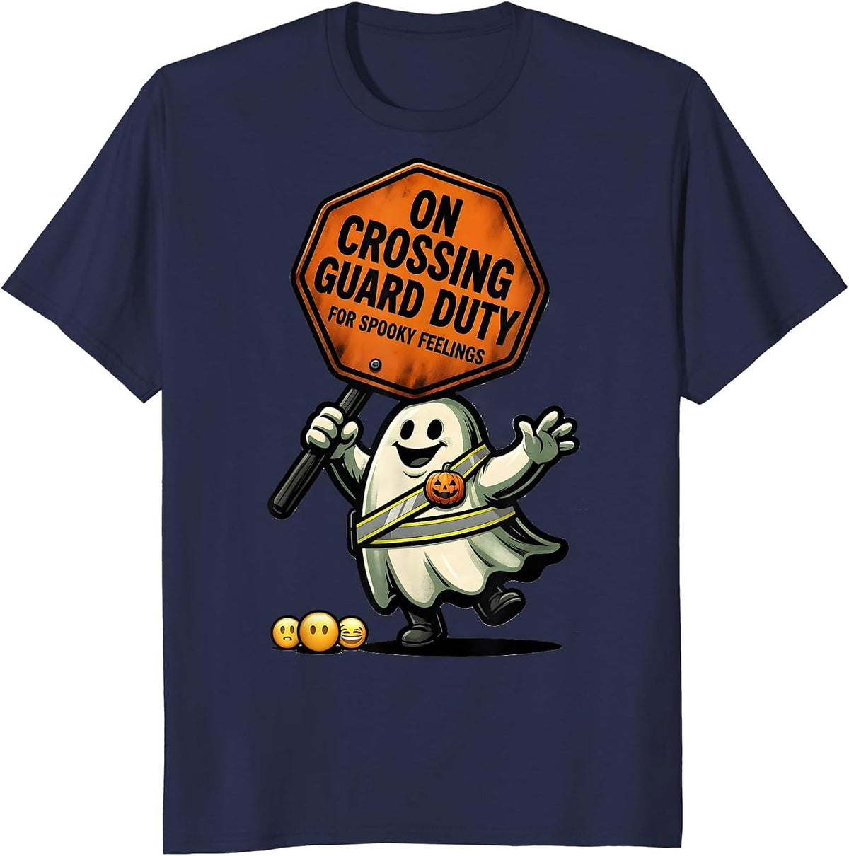 On Crossing Guard Duty For Spooky Feelings Ghost Humor T-Shirt - Navy Blue