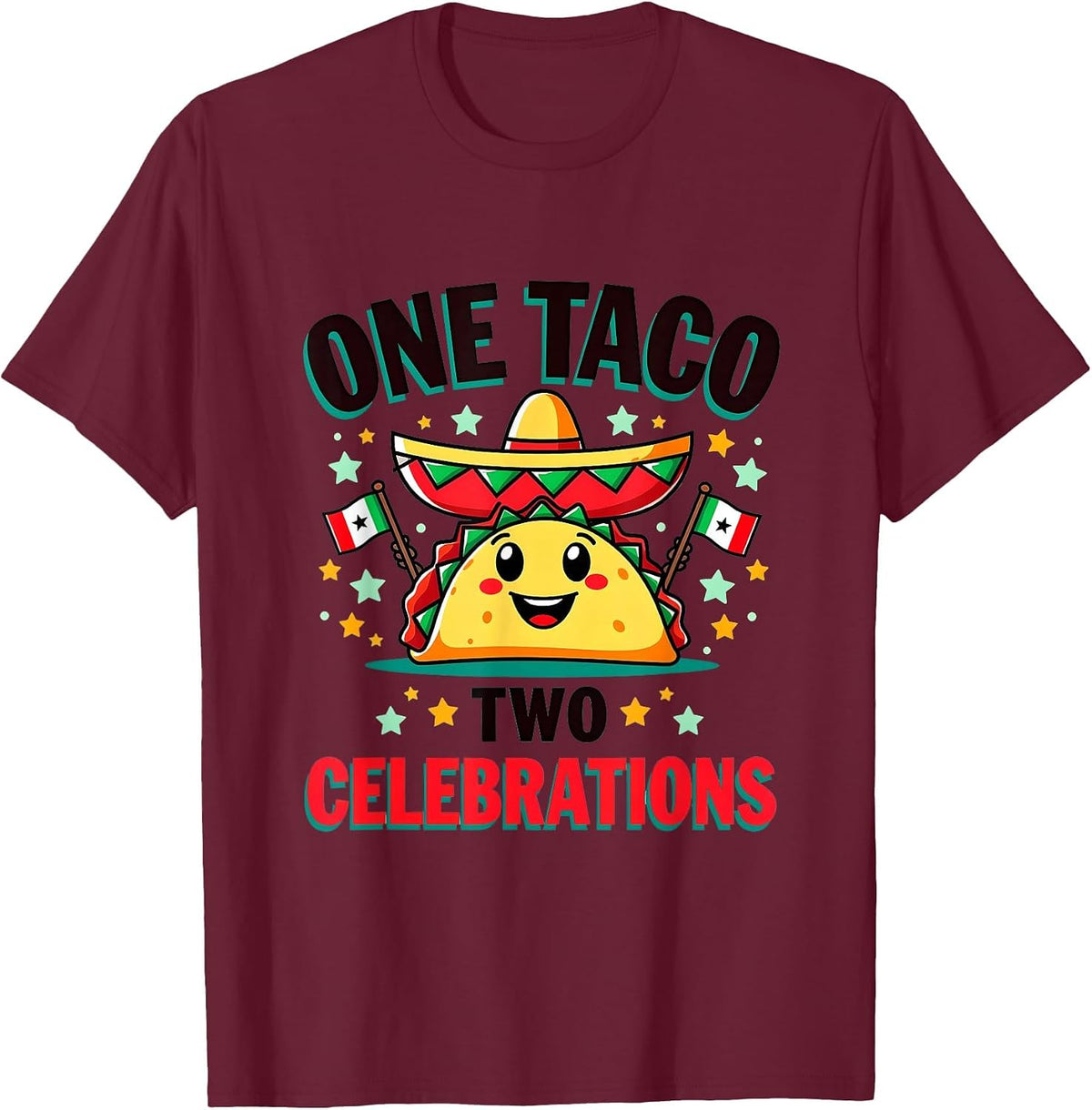 One Taco Two Celebrations Cinco de Mayo Design T-Shirt - Burgundy