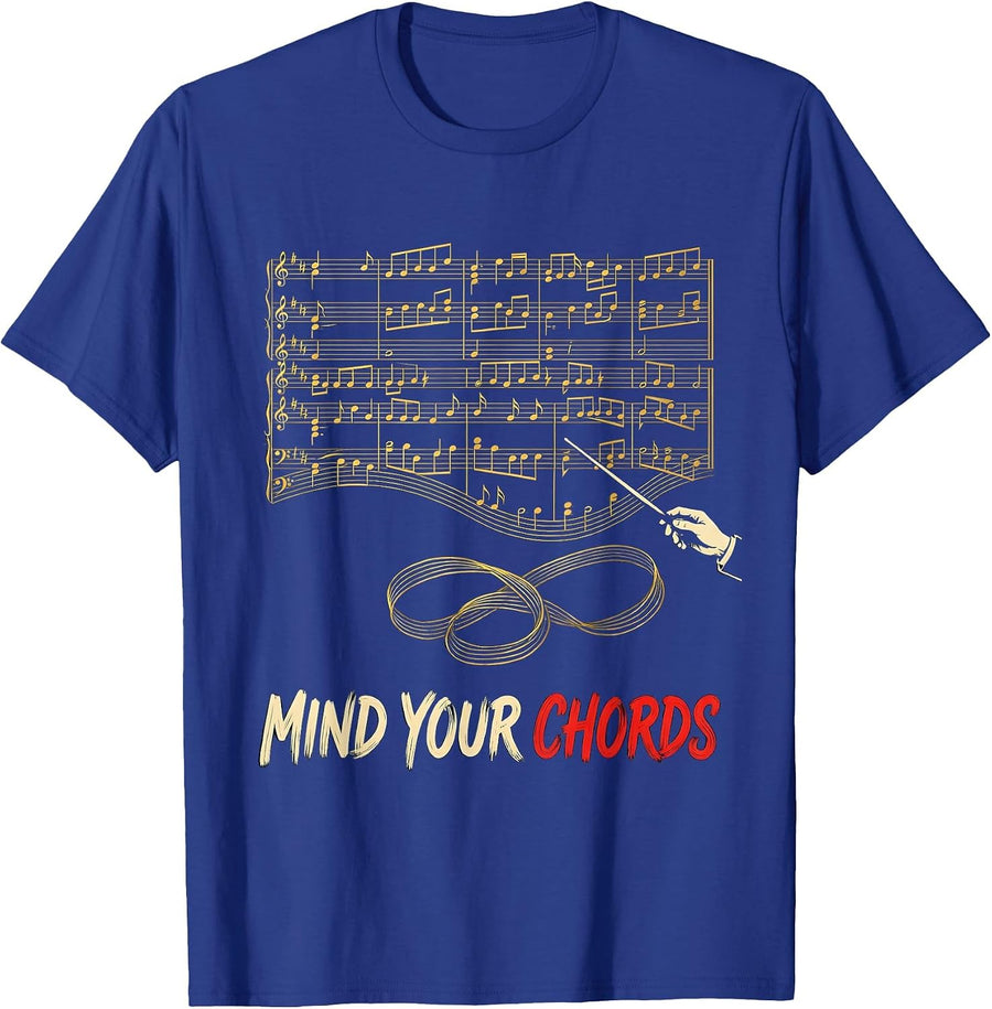 Mind Your Chords Funny Music Teacher Gift Band Humor T-Shirt - Royal Blue