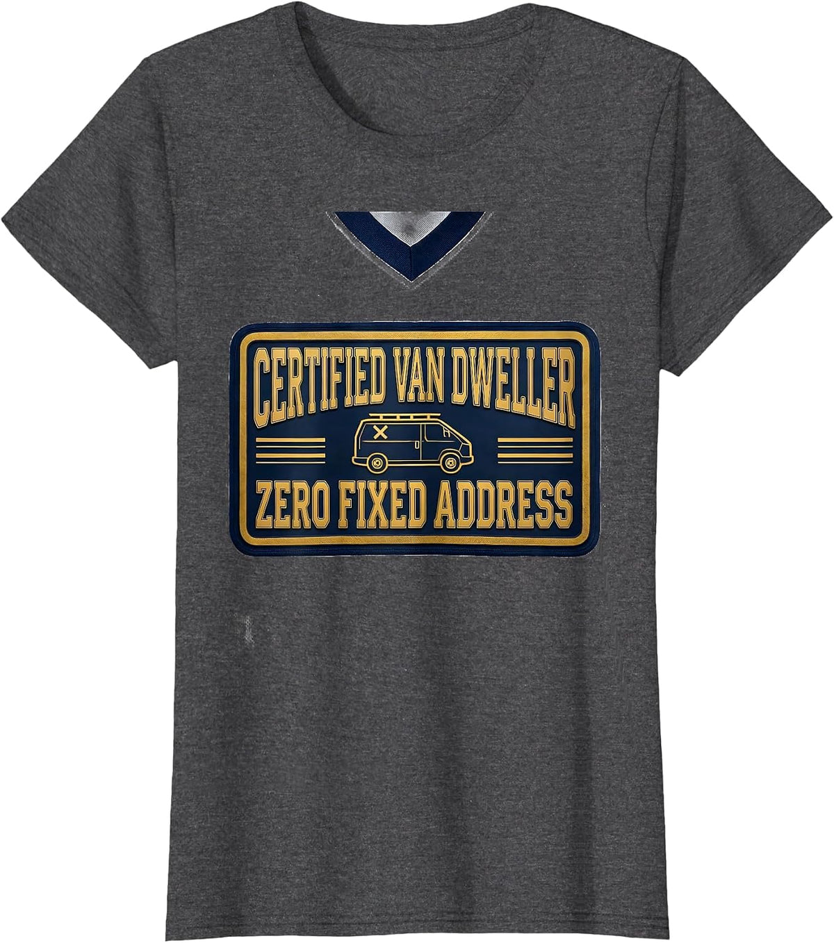 Women's Certified Van Dweller, Zero Fixed Address Retro T-Shirt - Dark Heather Grey