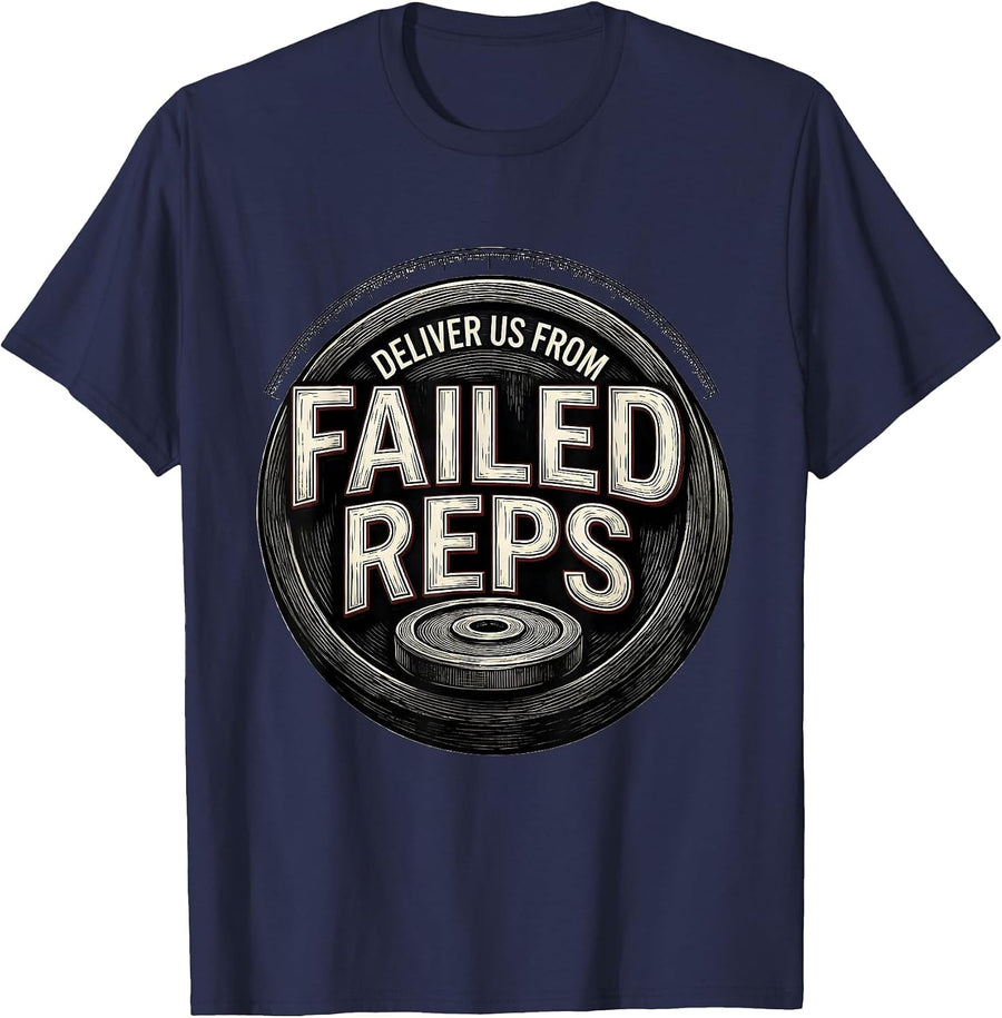 Deliver Us From Failed Reps Funny Christian Gym Weight T-Shirt - Navy Blue