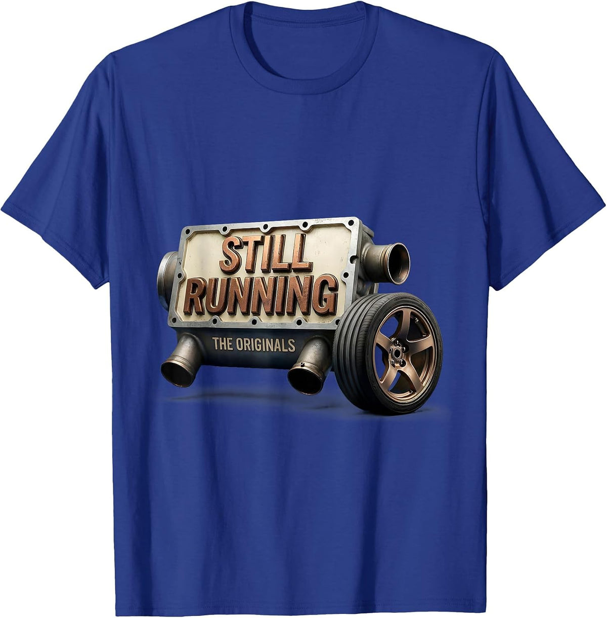 Men's Still Running The Originals Funny Classic Car Guy Humor T-Shirt - Royal Blue